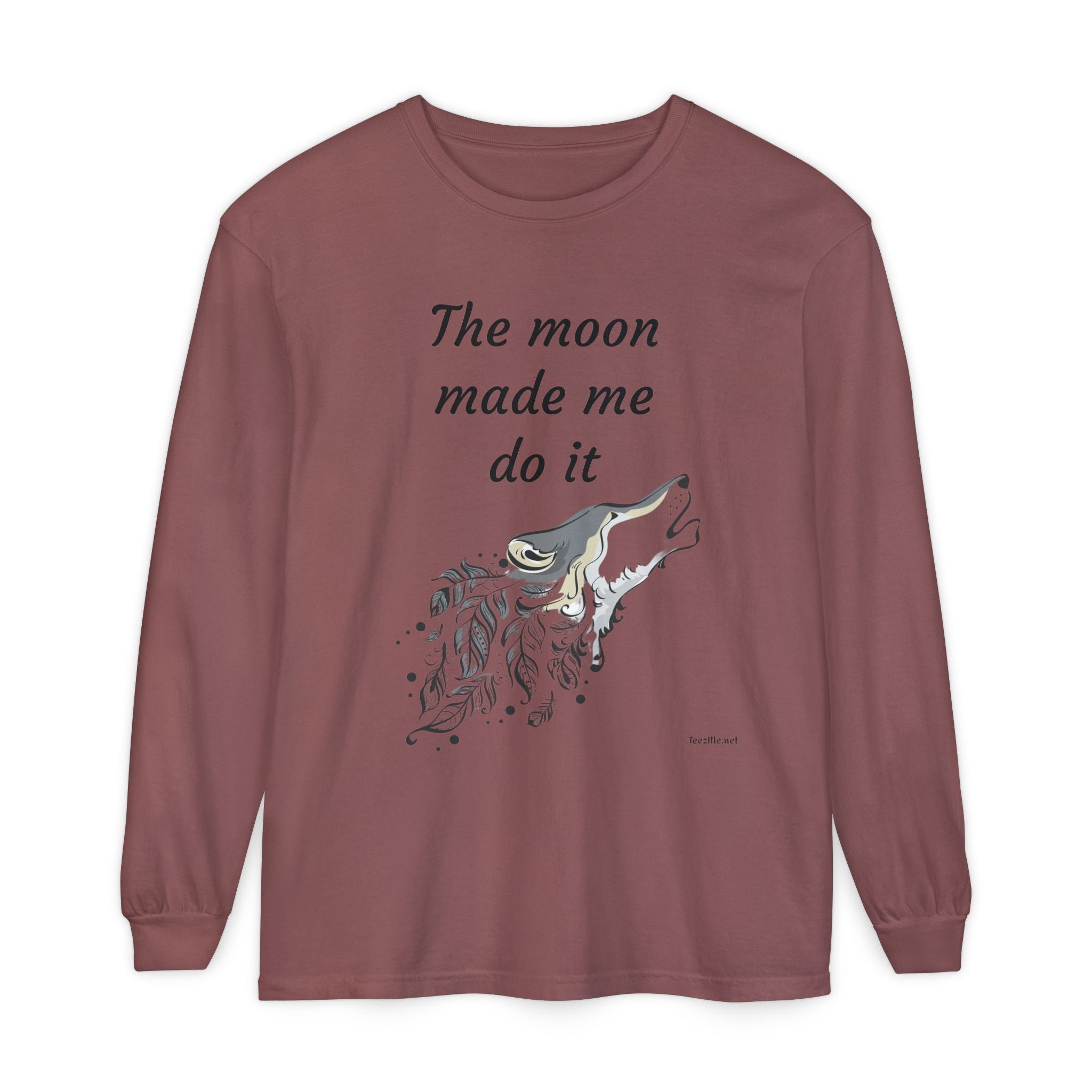 The moon made me do it - Unisex Garment-dyed Long Sleeve T-Shirt