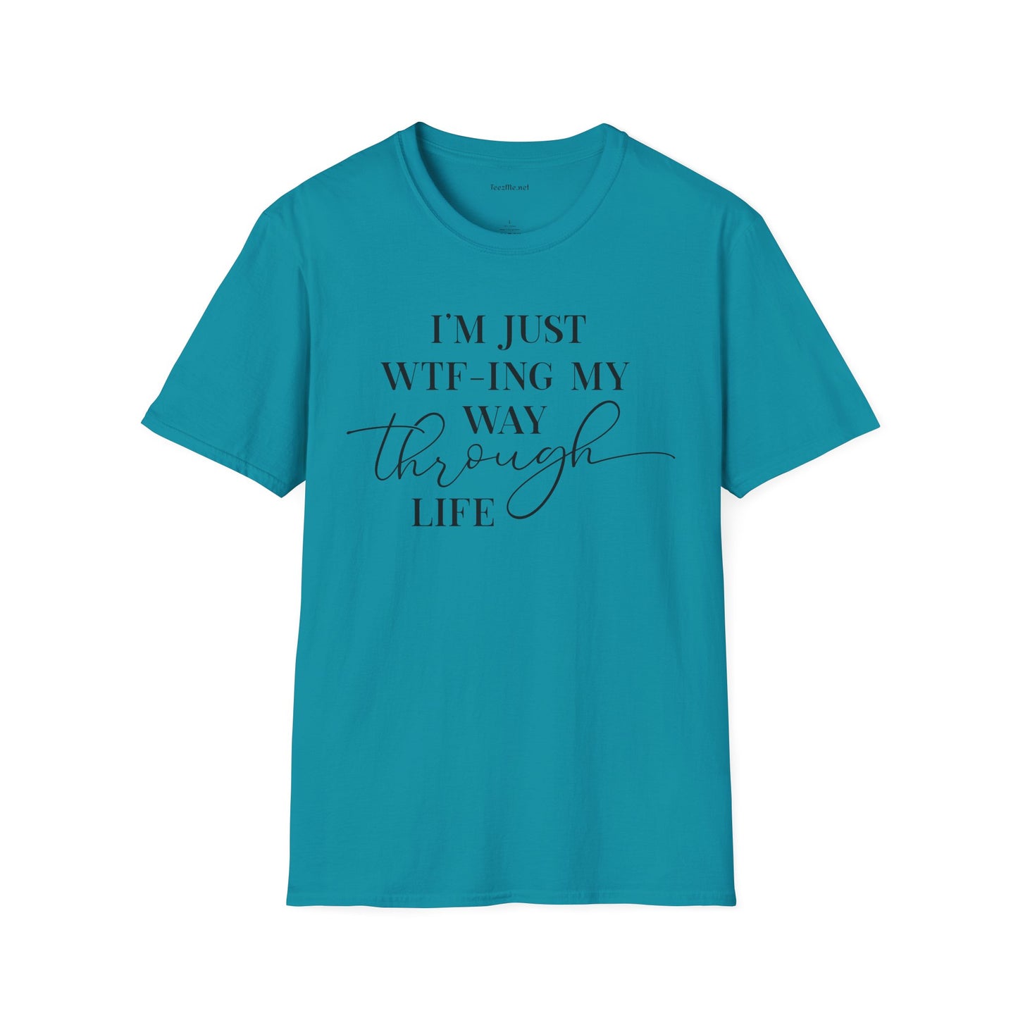WTF-ING My Way Through Unisex Softstyle T-Shirt 100% Cotton Graphic