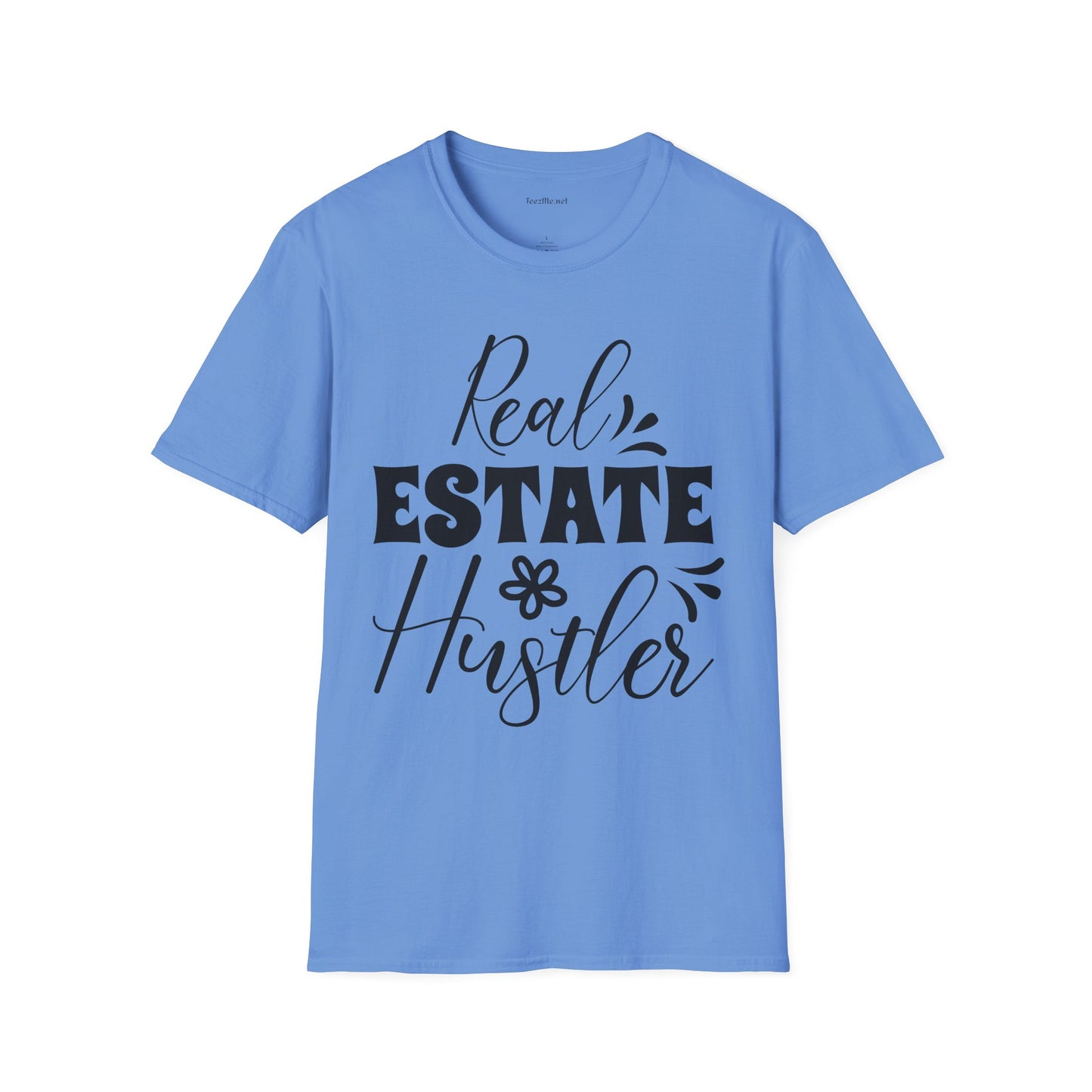 Real Estate Hustler Unisex Soft Style T-Shirt 100% Cotton Graphic