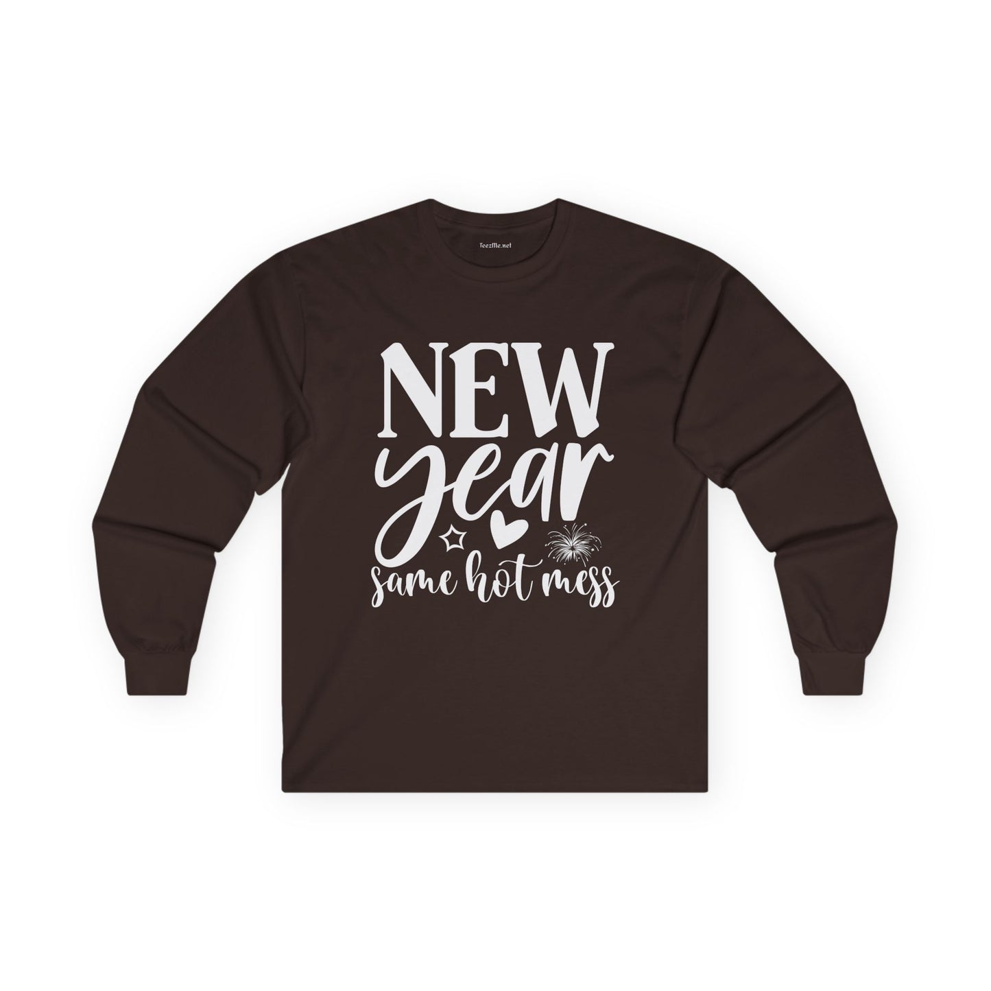 New Year Same Hot Mess Unisex Ultra Cotton Long Sleeve Tee