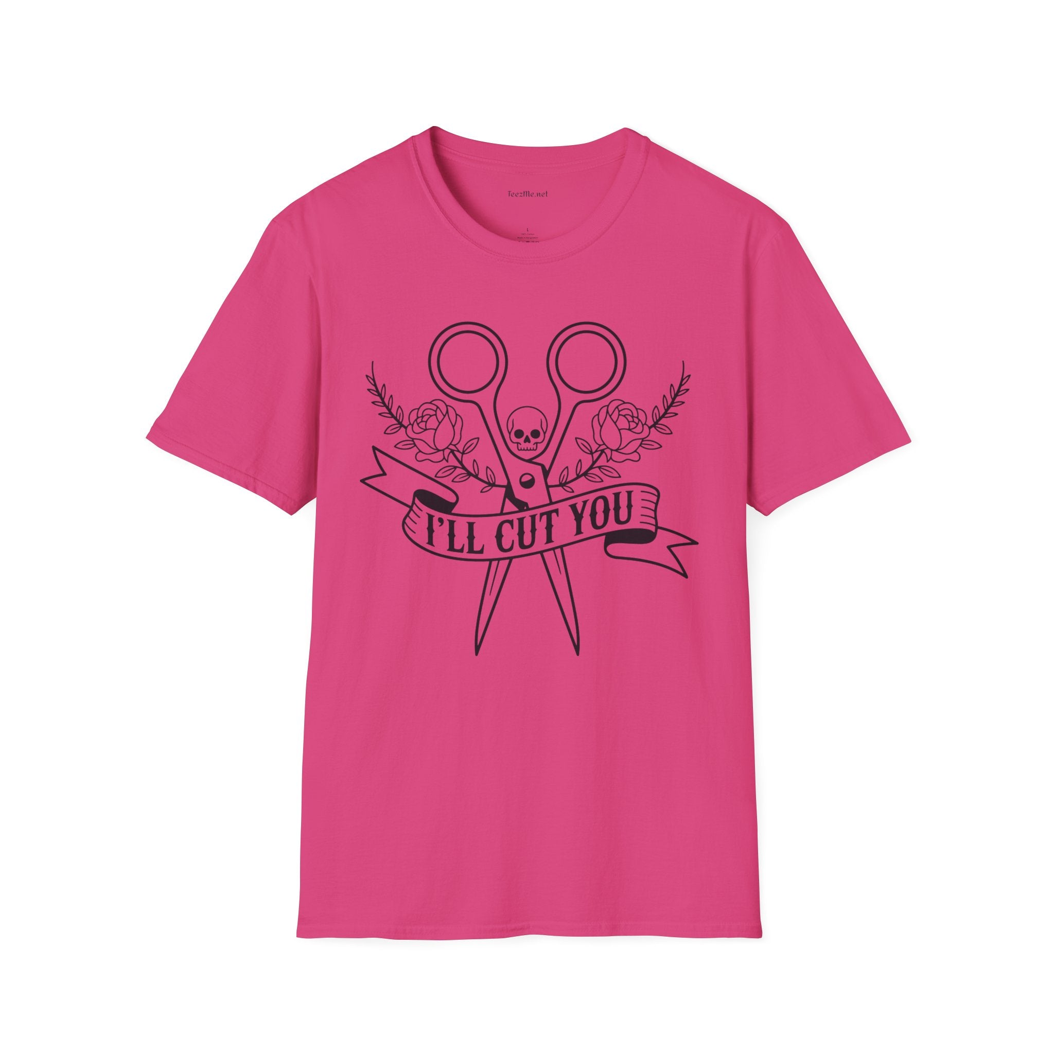 I'll Cut You Hairstylist Love Unisex Softstyle T-Shirt 100% Cotton Graphic