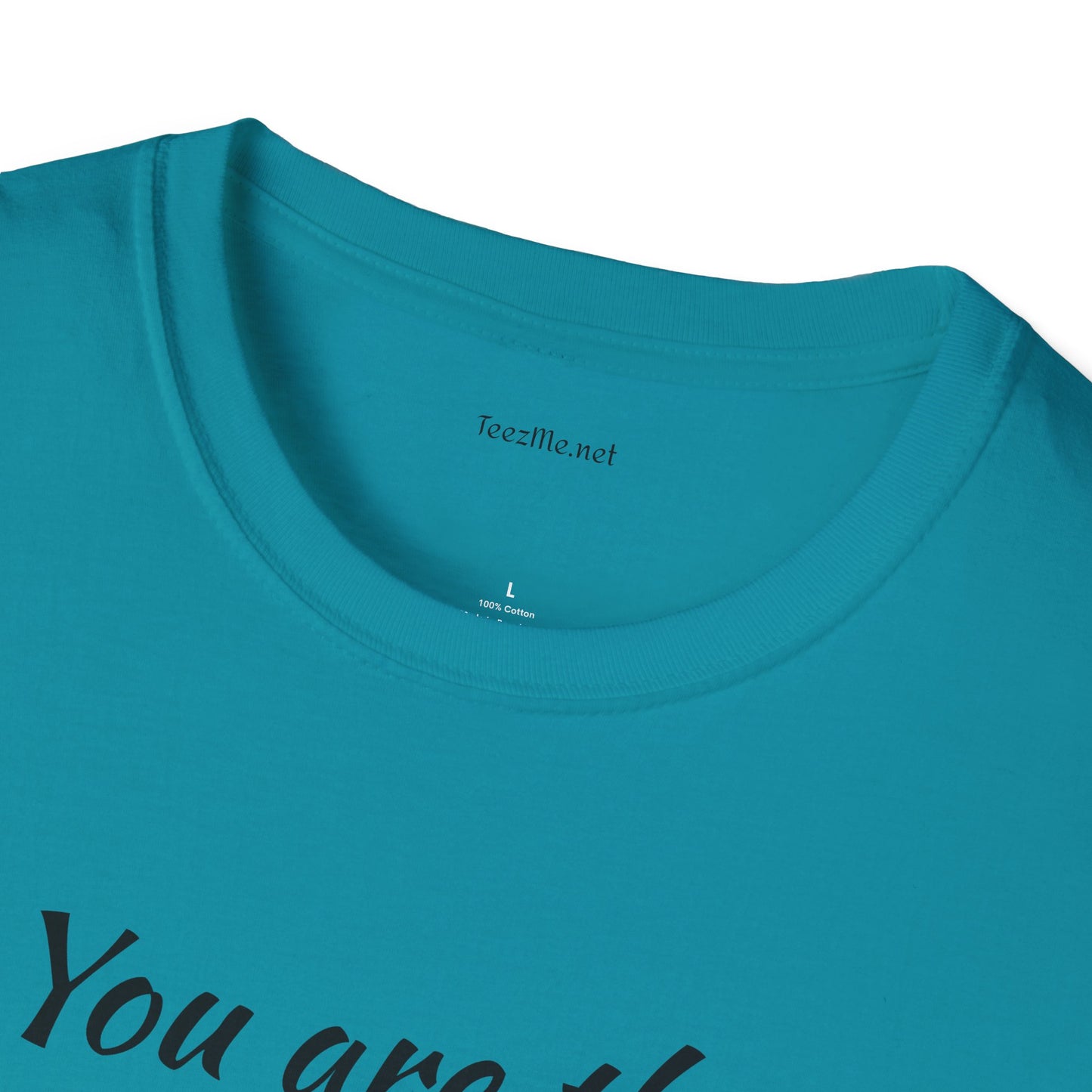 You are the change -Shirt 100% Cotton Graphic