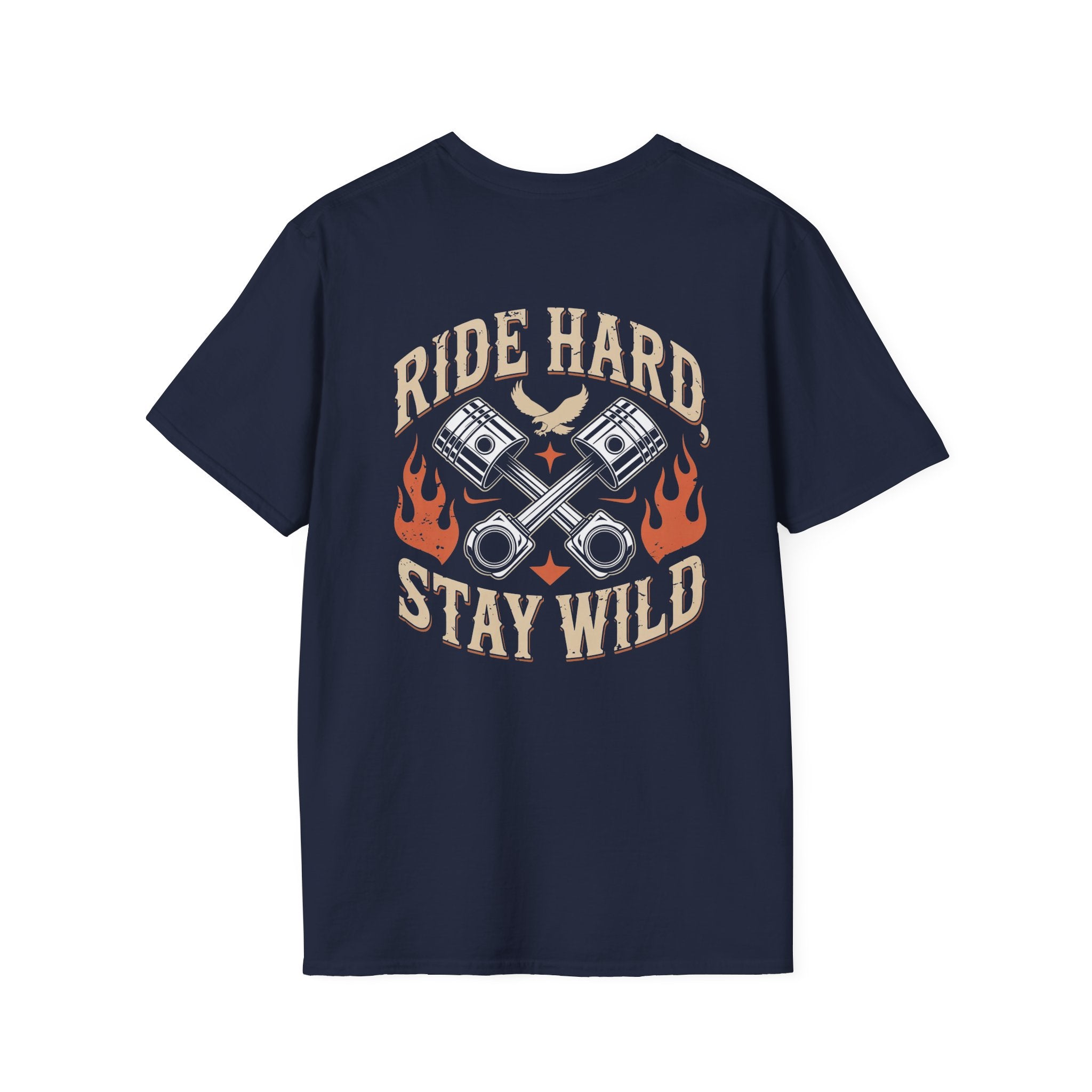 Ride Hard Stay Wild (printed on back) Unisex SoftStyle T-Shirt 100% Cotton Graphic