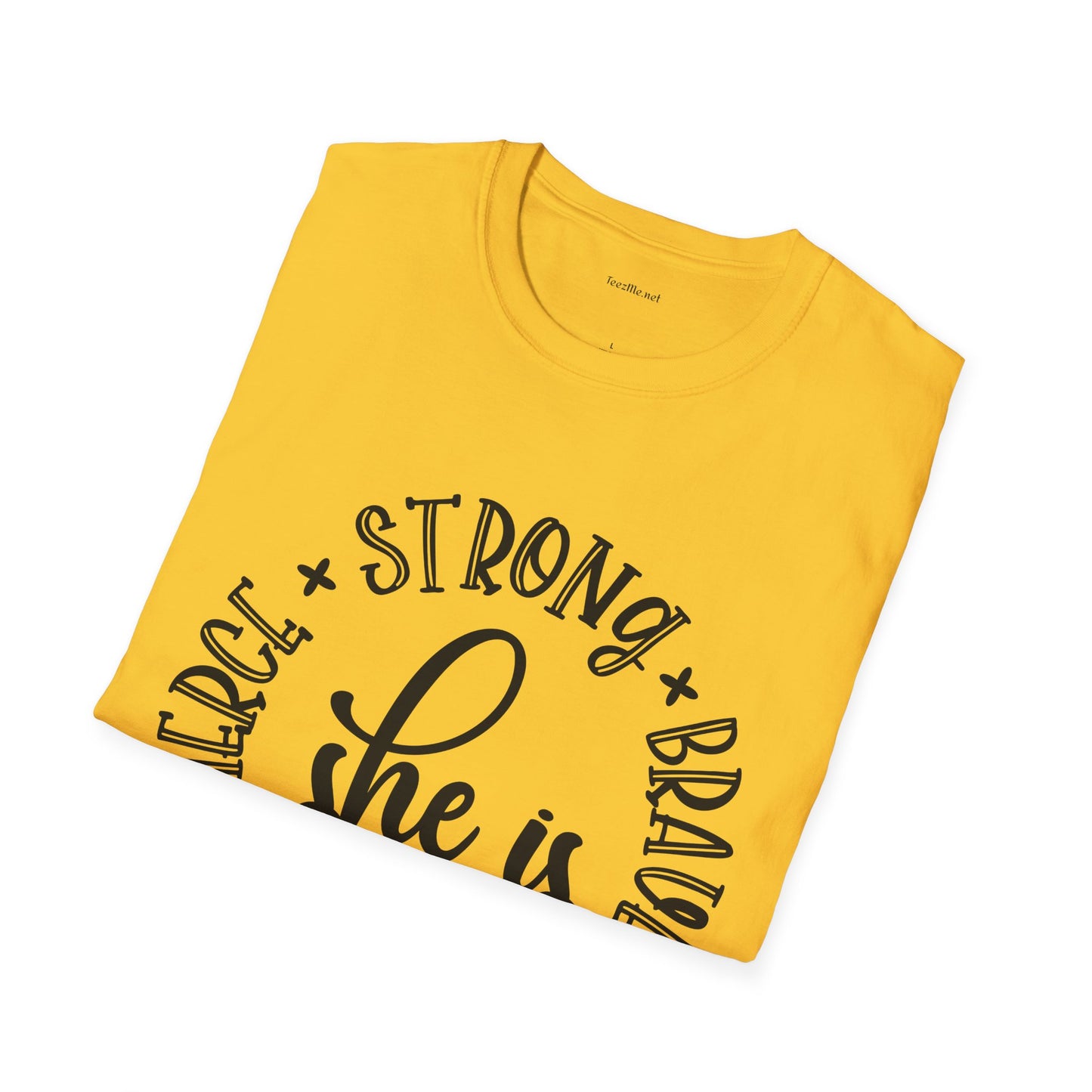 She is Strong - Unisex Softstyle T-Shirt 100% Cotton Graphic