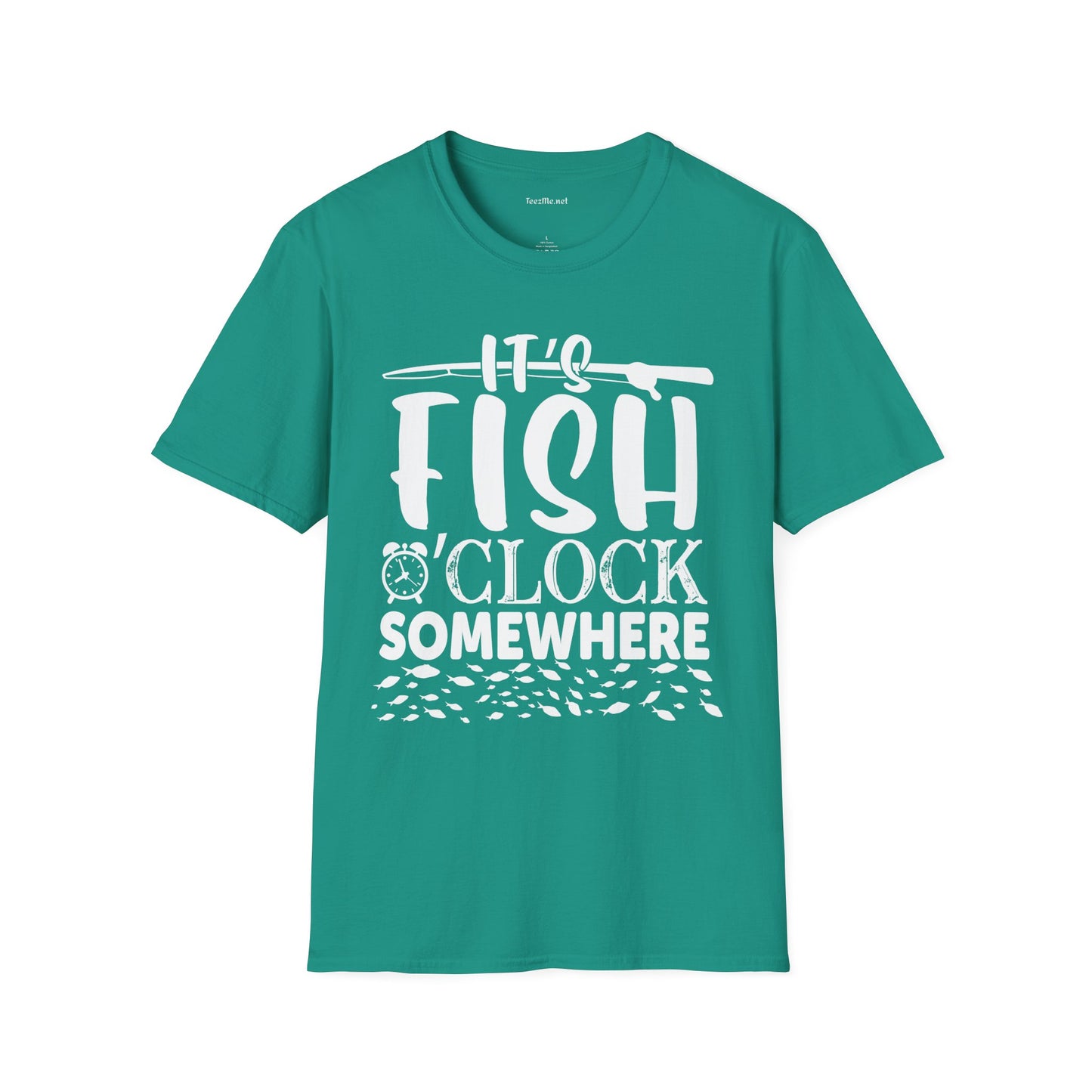 It's Fish O'clock Somewhere Unisex Soft Style T-Shirt 100% Cotton Graphic