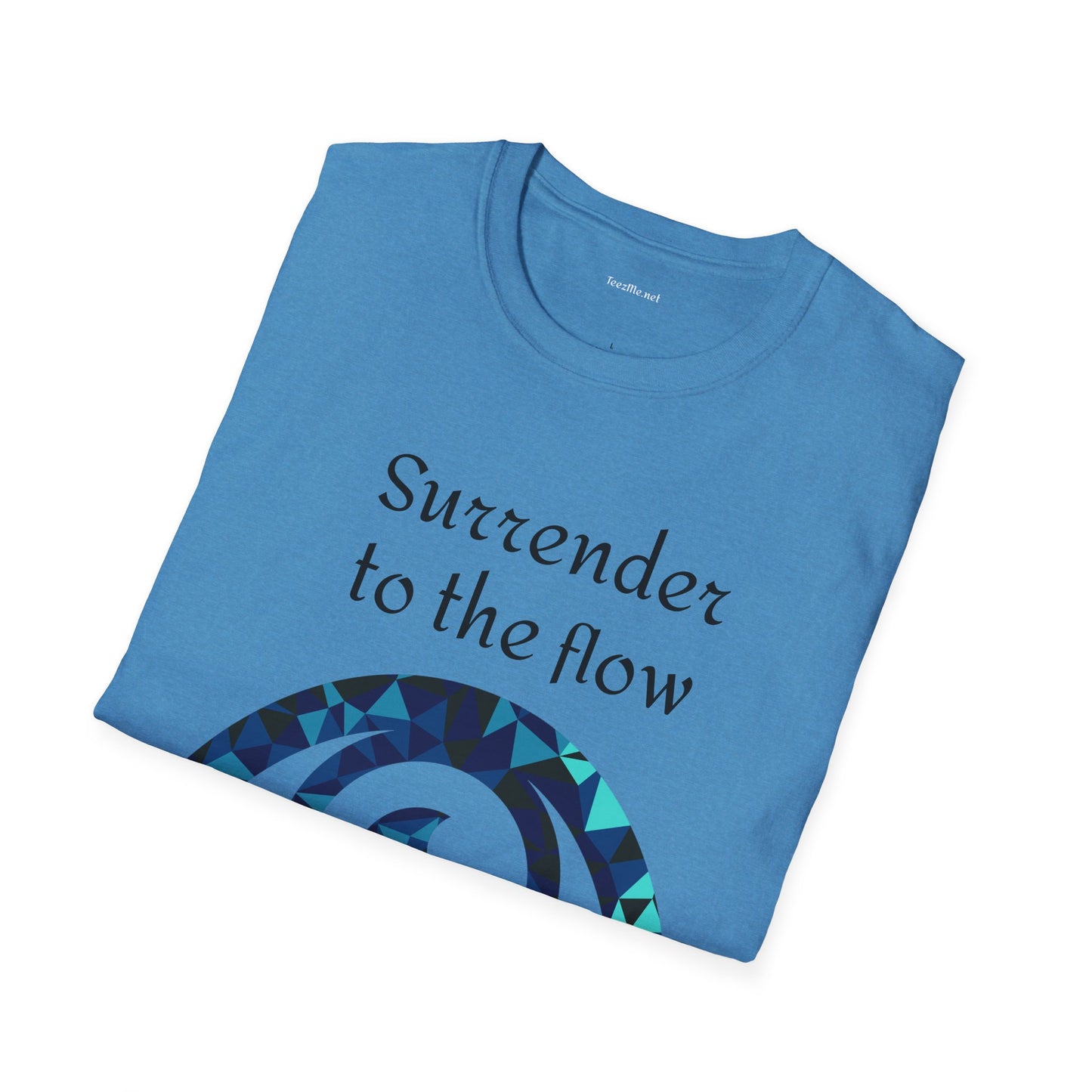 Surrender to the flow - Unisex Softstyle T-Shirt 100% Cotton Graphic