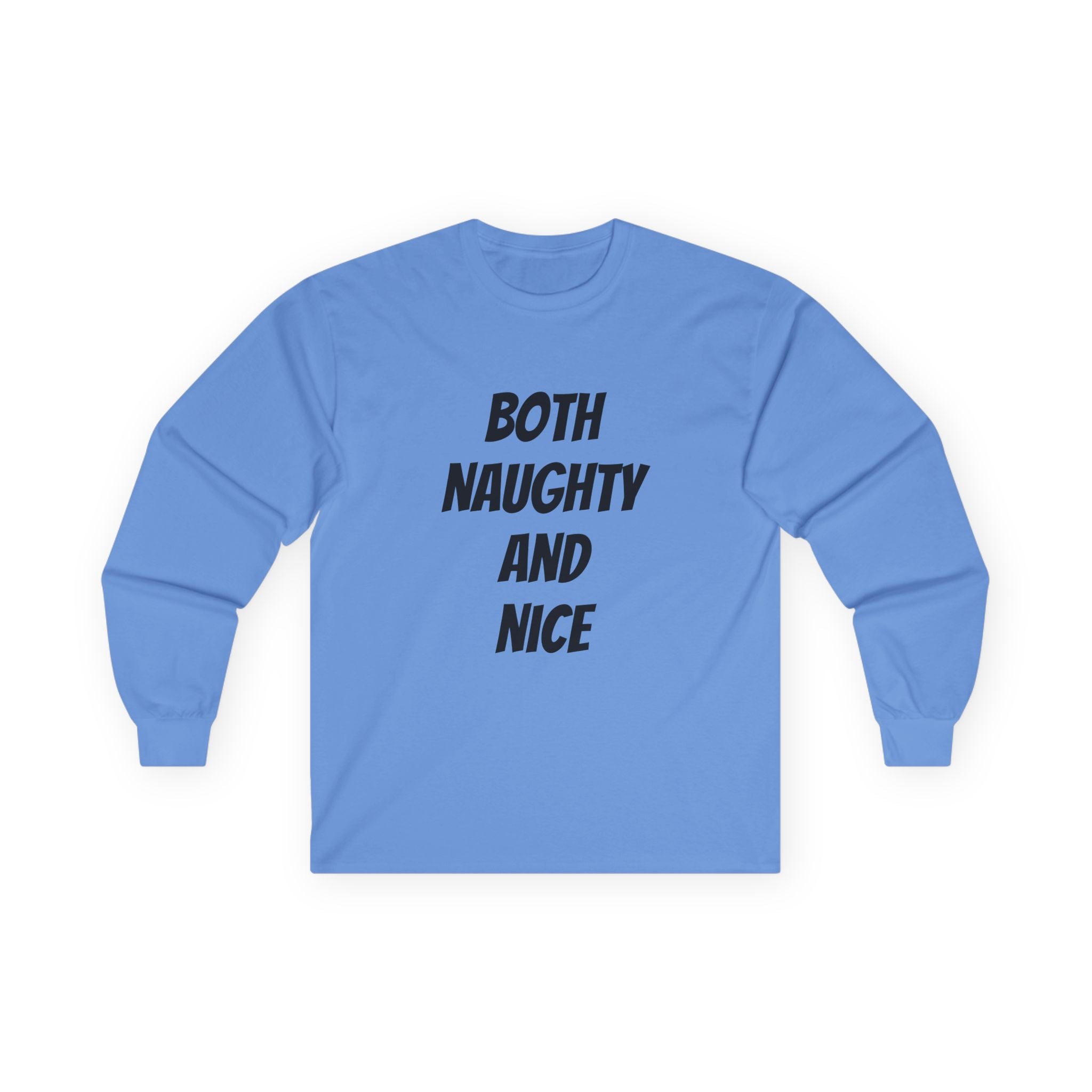 Both Naughty and Nice - Unisex Ultra Cotton Long Sleeve Tee