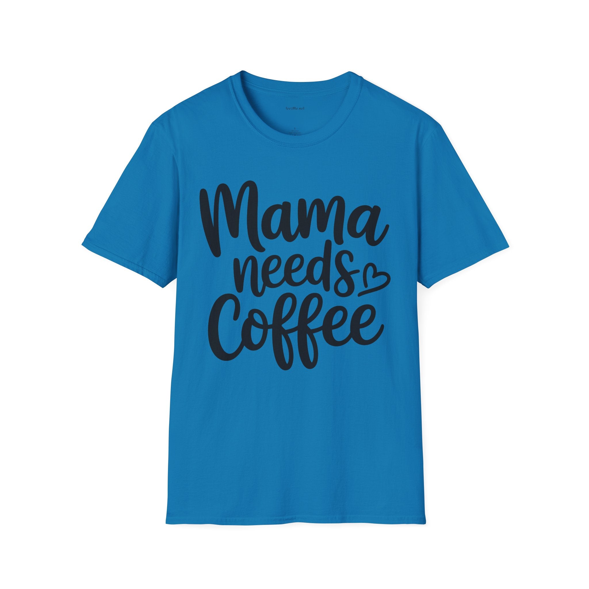 Mama Needs Coffee T-Shirt
