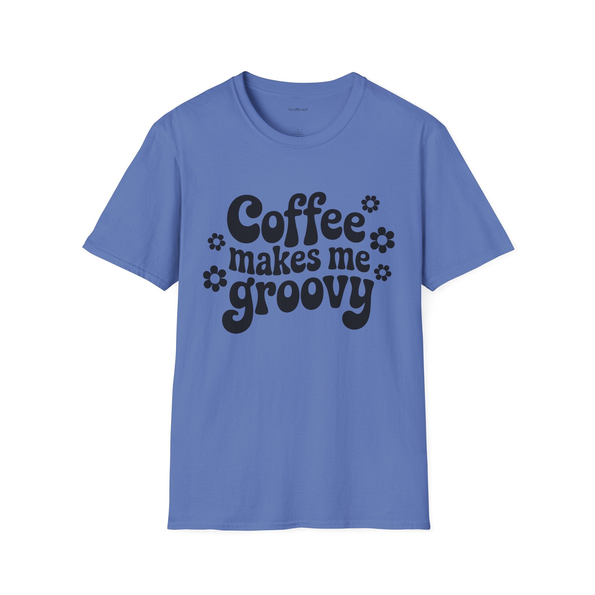 Groovy Coffee T-Shirt — “Coffee Makes Me Groovy” Retro Floral Tee