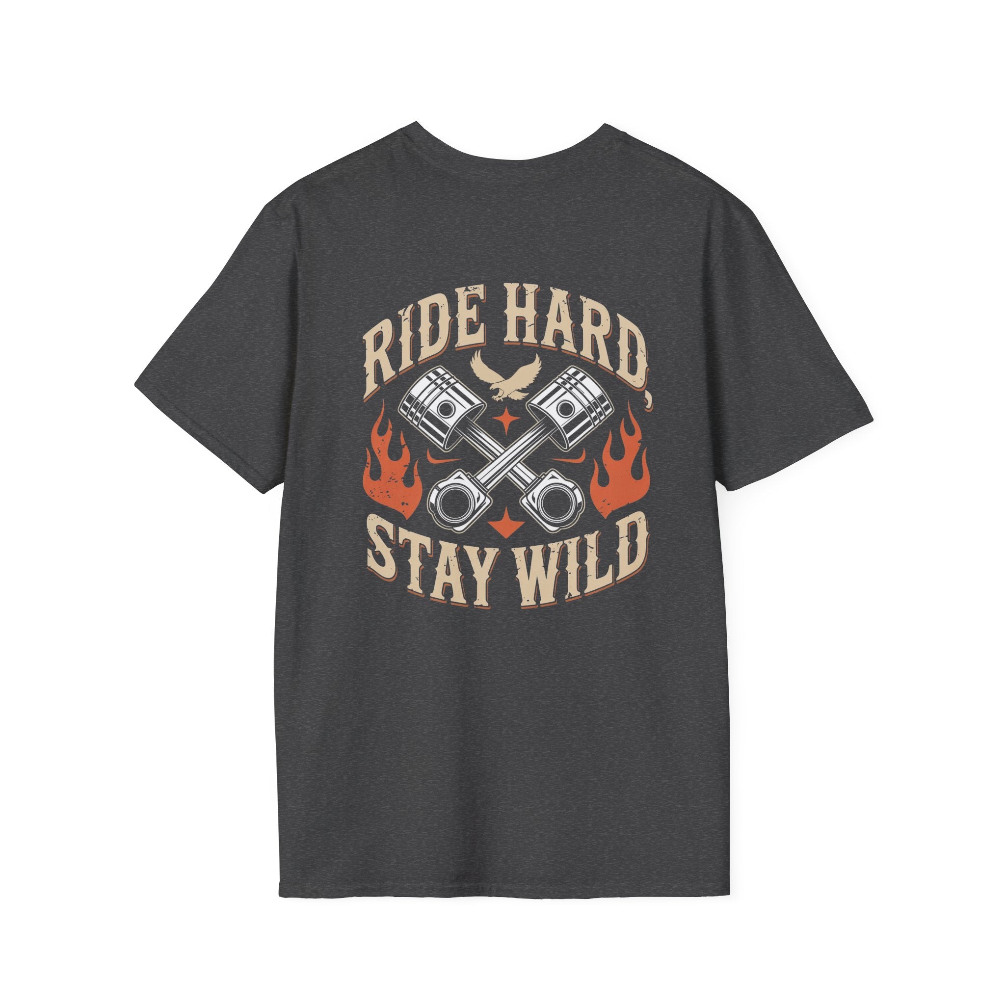 Ride Hard Stay Wild (printed on back) Unisex SoftStyle T-Shirt 100% Cotton Graphic