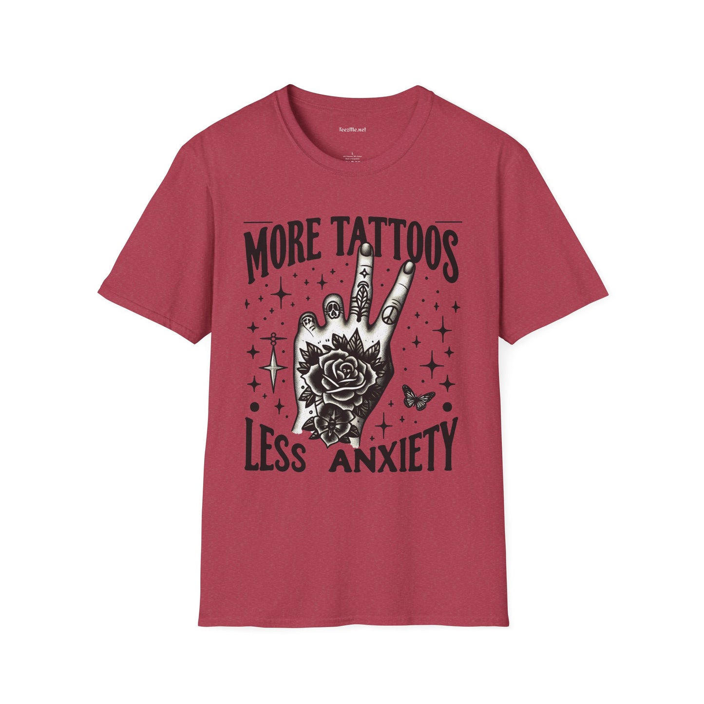 More Tattoos Less Anxiety Unisex Soft Style T-Shirt 100% Cotton Graphic