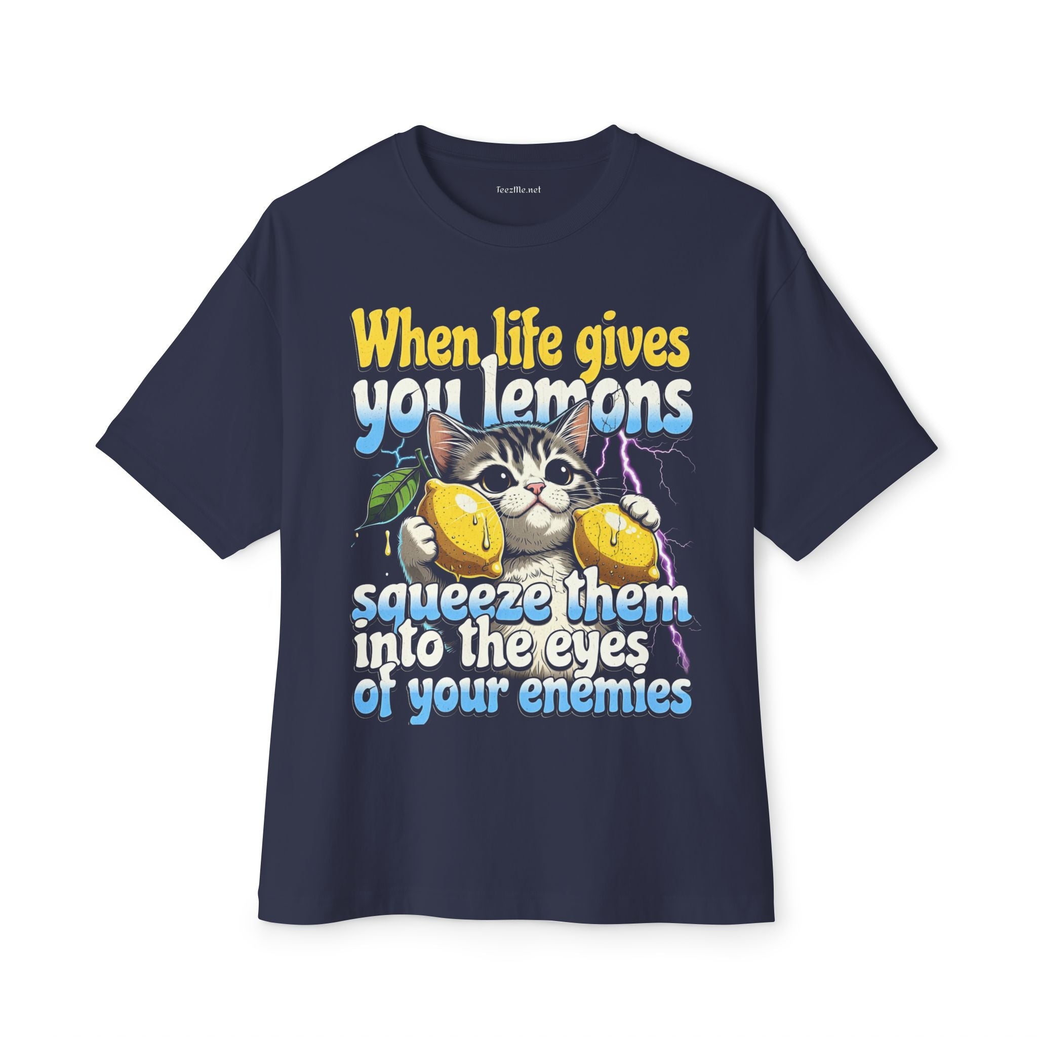 When Life Gives You Lemons Cat Tee — Squeeze Them Into Enemies' Eyes Graphic T-Shirt