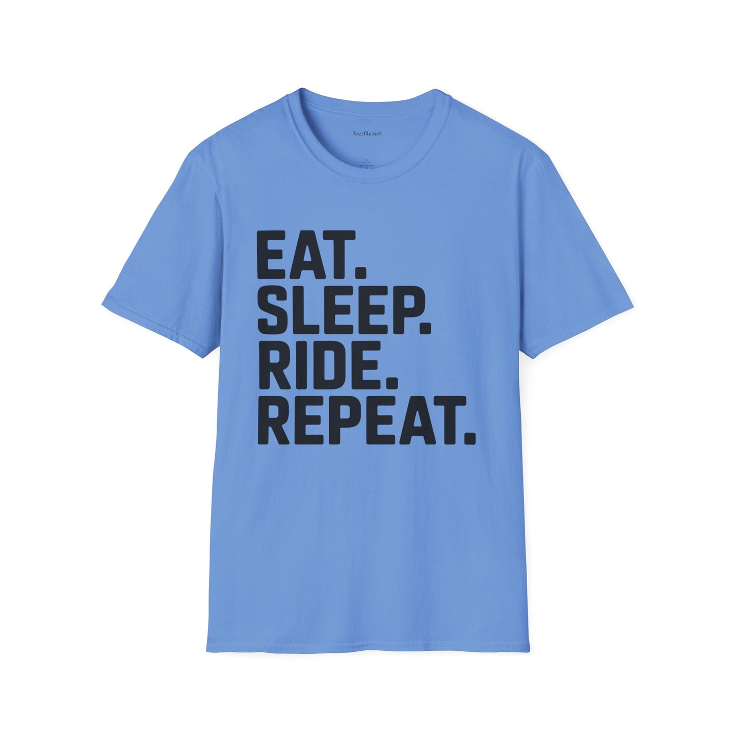 Eat Sleep Ride Repeat Unisex SoftStyle T-Shirt 100% Cotton Graphic