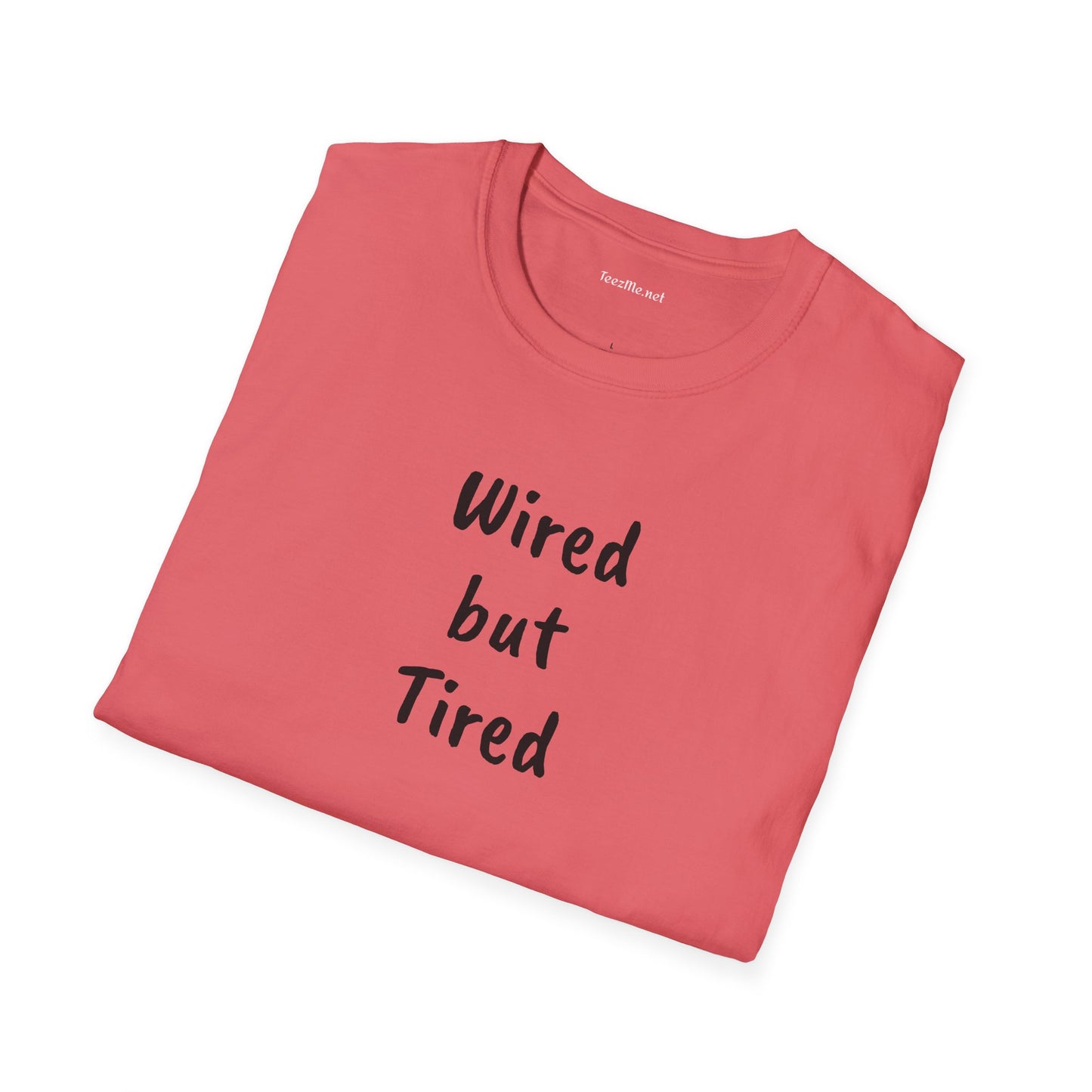 Wired but Tired - Unisex Softstyle T-Shirt 100% Cotton Graphic