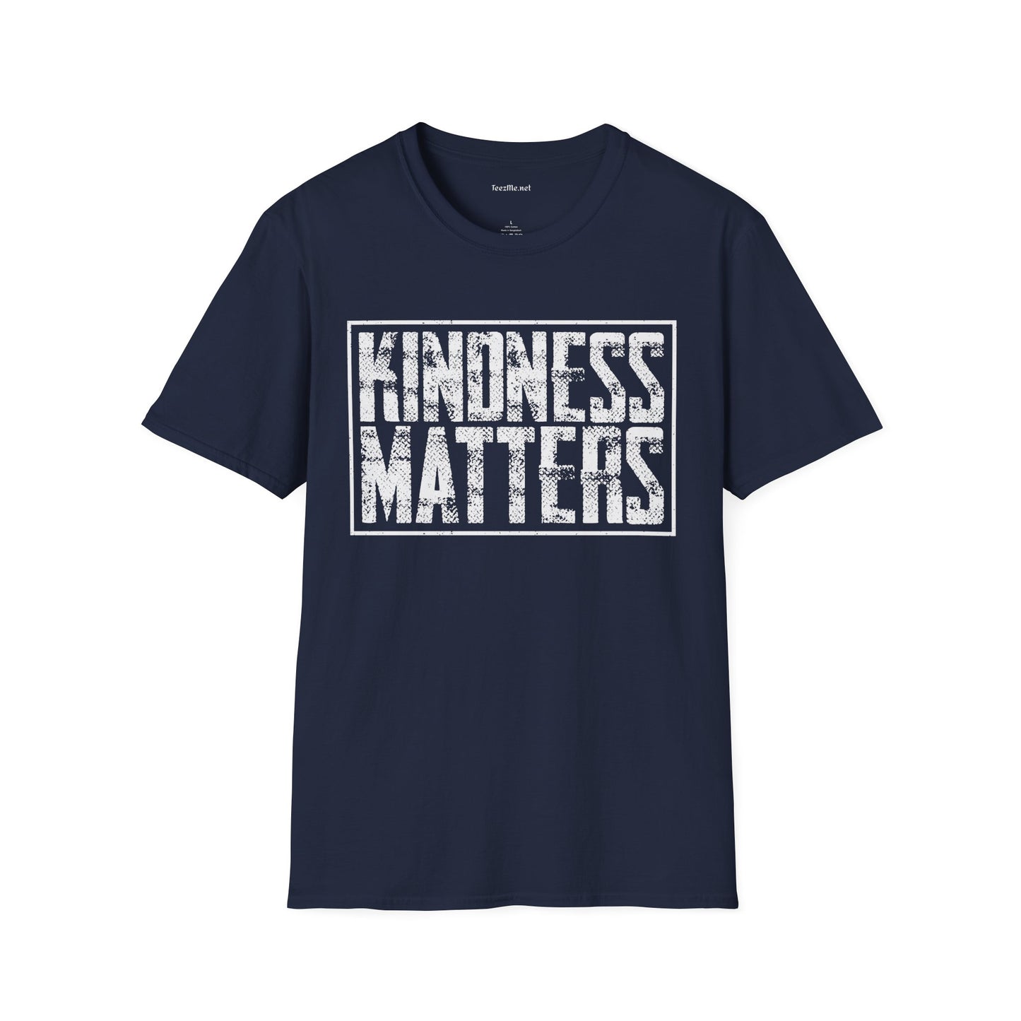 Kindness Matters 2 Unisex Soft Style T-Shirt 100% Cotton Graphic