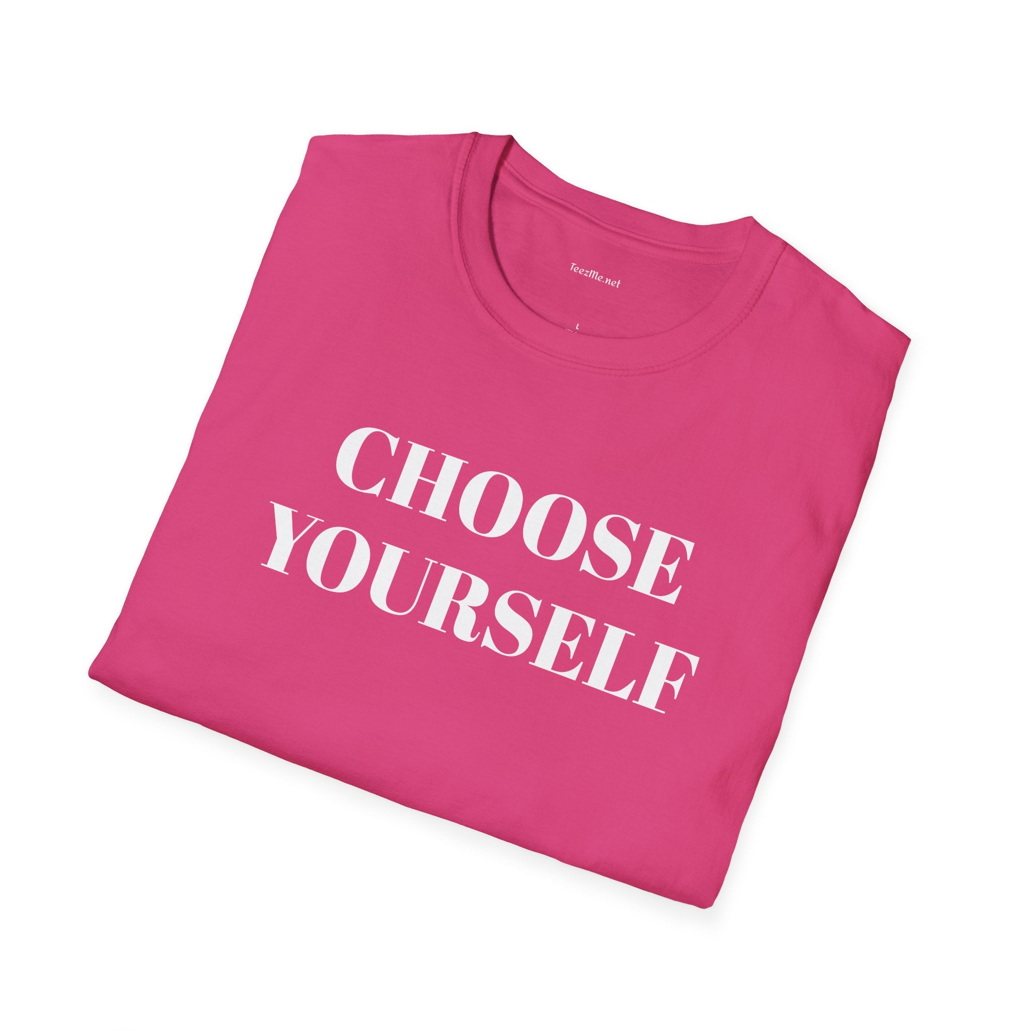CHOOSE YOURSELF - Unisex Softstyle T-Shirt 100% Cotton Graphic