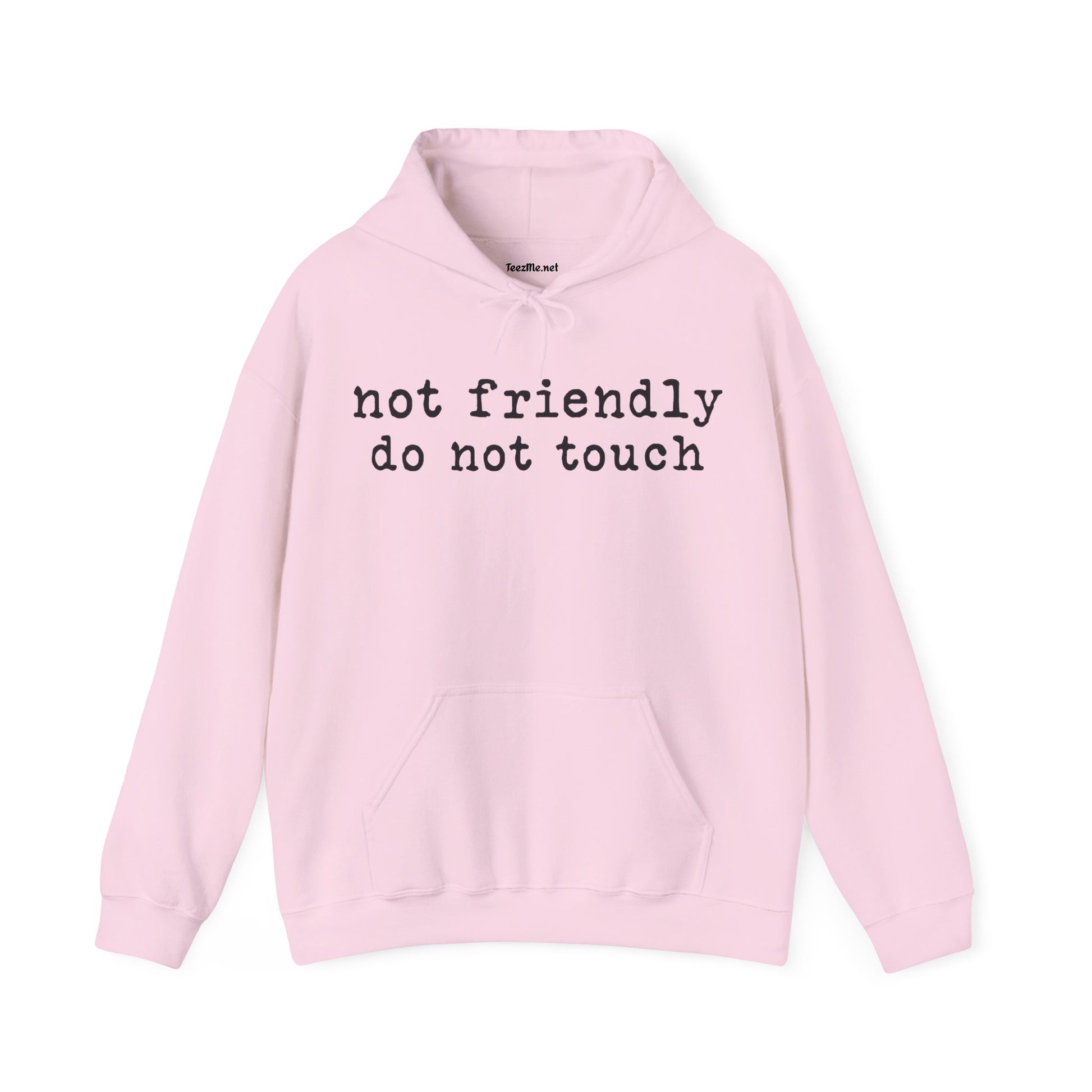 Not friendly do not touch Unisex Heavy Blend™ Hooded Sweatshirt