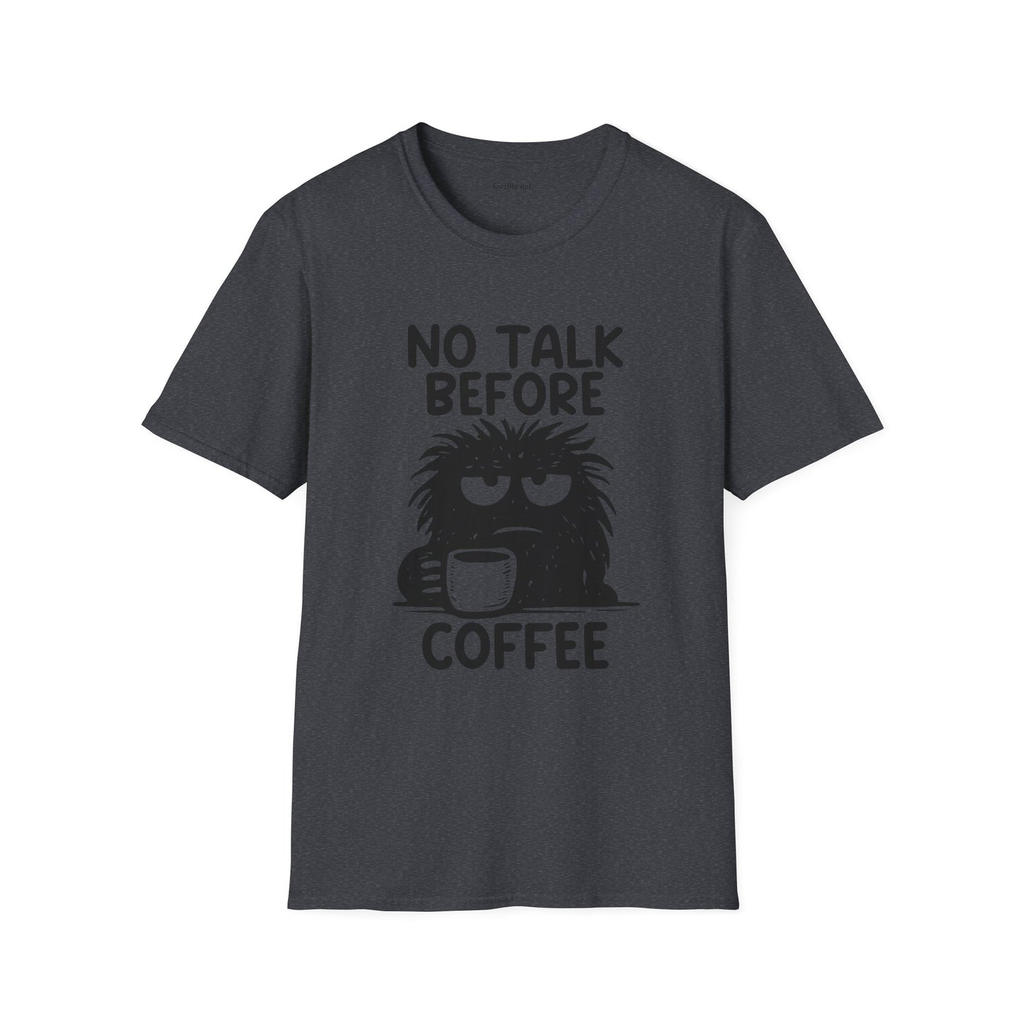 No Talk Before Coffee Unisex Softstyle T-Shirt 100% Cotton Graphic