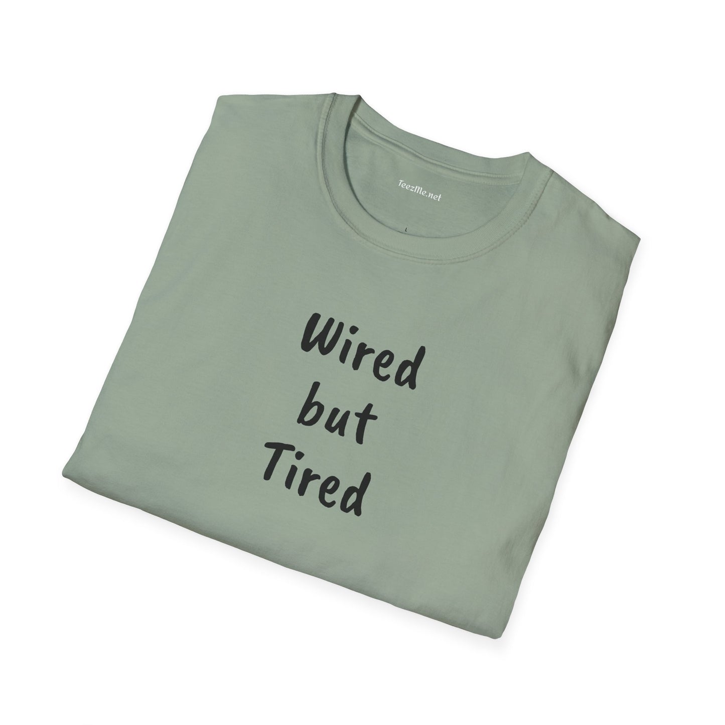 Wired but Tired - Unisex Softstyle T-Shirt 100% Cotton Graphic