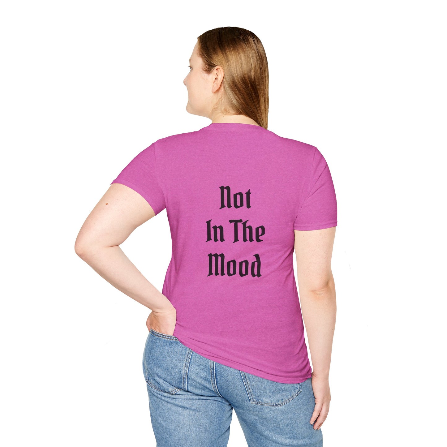 Not in the Mood Unisex Softstyle T-Shirt 100% Cotton Graphic
