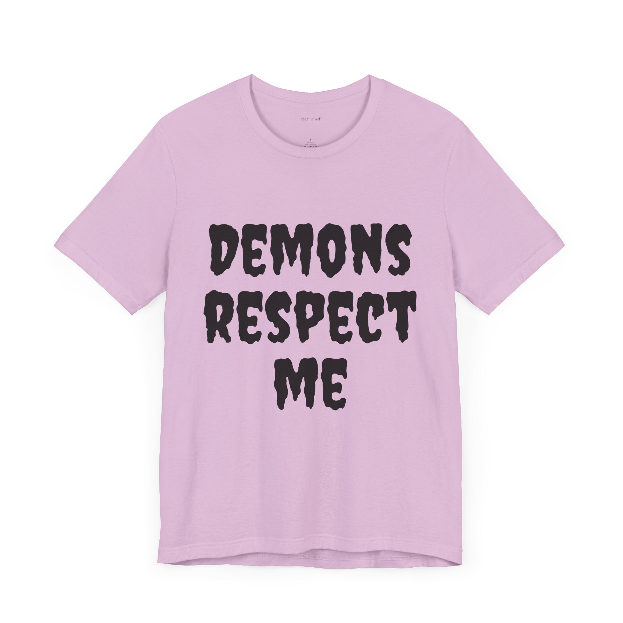 Demons Respect Me - Unisex Jersey Short Sleeve Tee