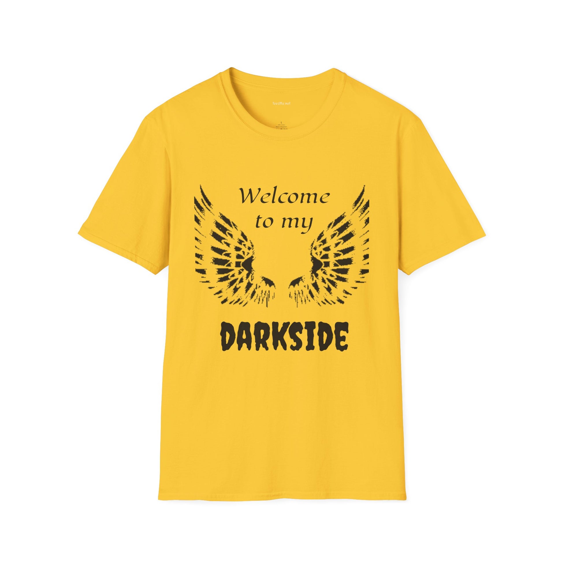 Welcome to my DARKSIDE - Unisex Softstyle T-Shirt 100% Cotton Graphic