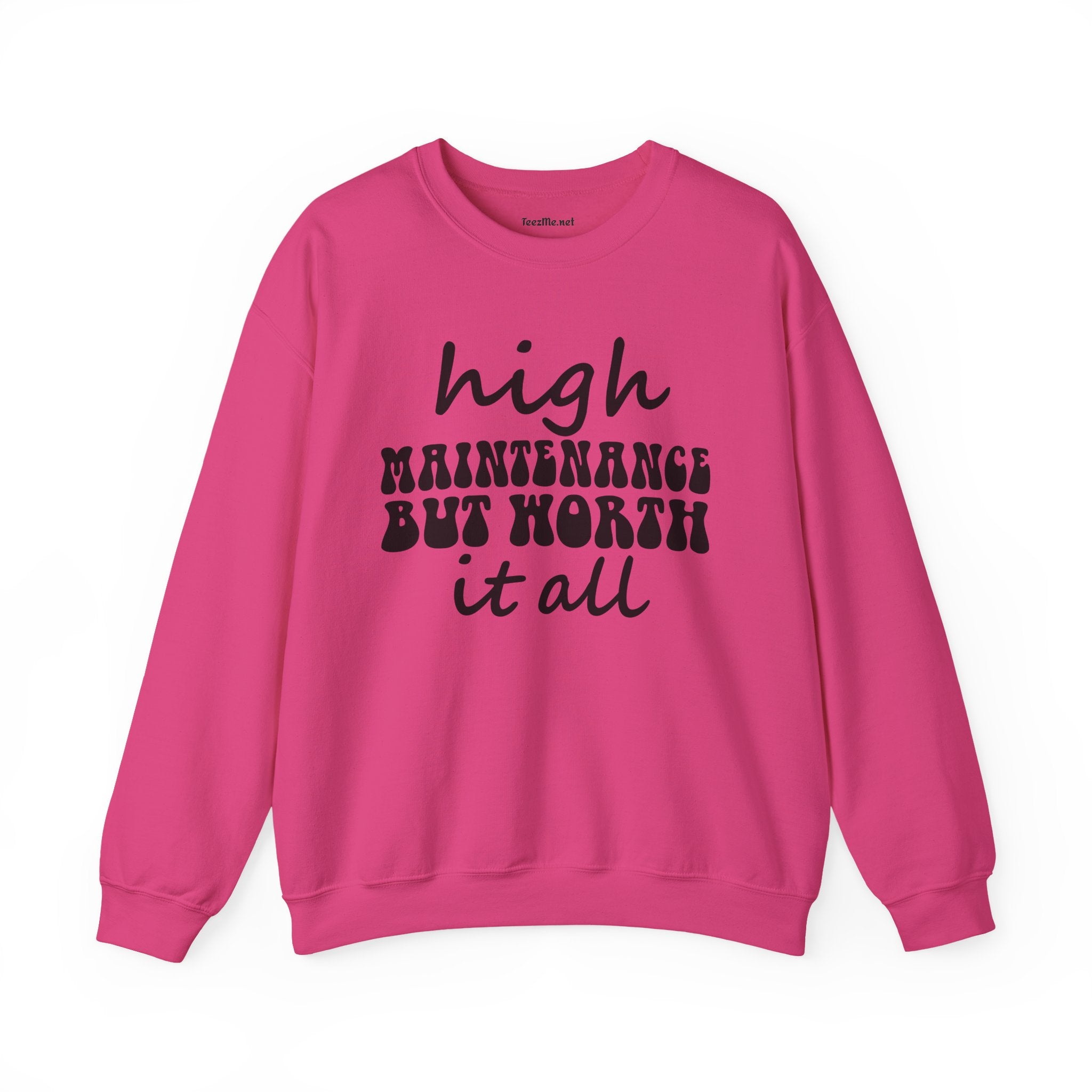 High Maintenance Worth It 01 Unisex Heavy Blend™ Crewneck Sweatshirt Graphic