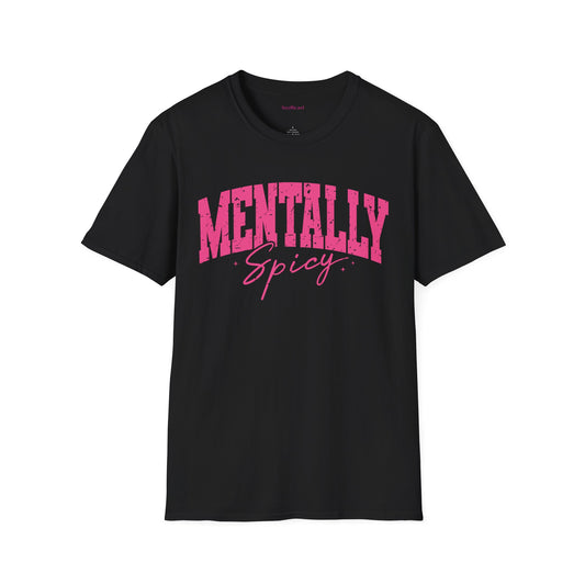 Mentally Spicy Unisex Softstyle T-Shirt 100% Cotton Graphic