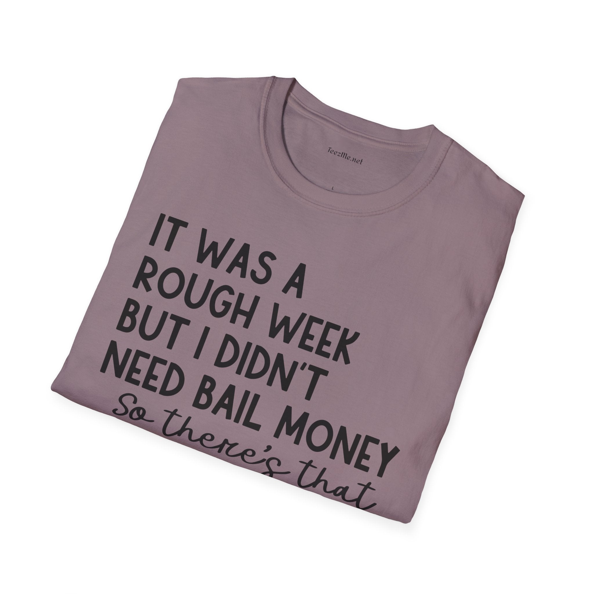 It Was a Rough Week 01 Unisex Softstyle T-Shirt 100% Cotton Graphic