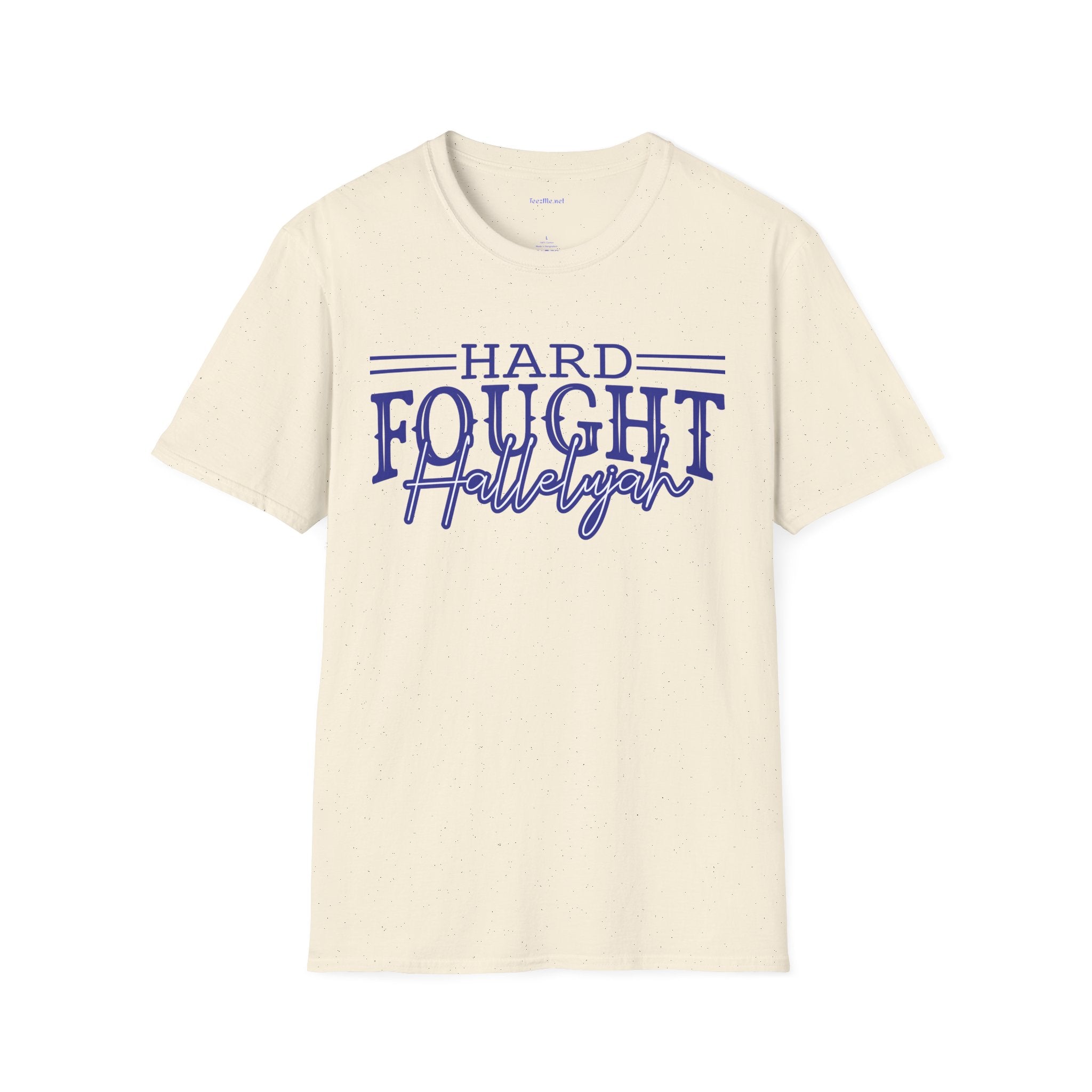 Hard Fought Hallelujah T-Shirt