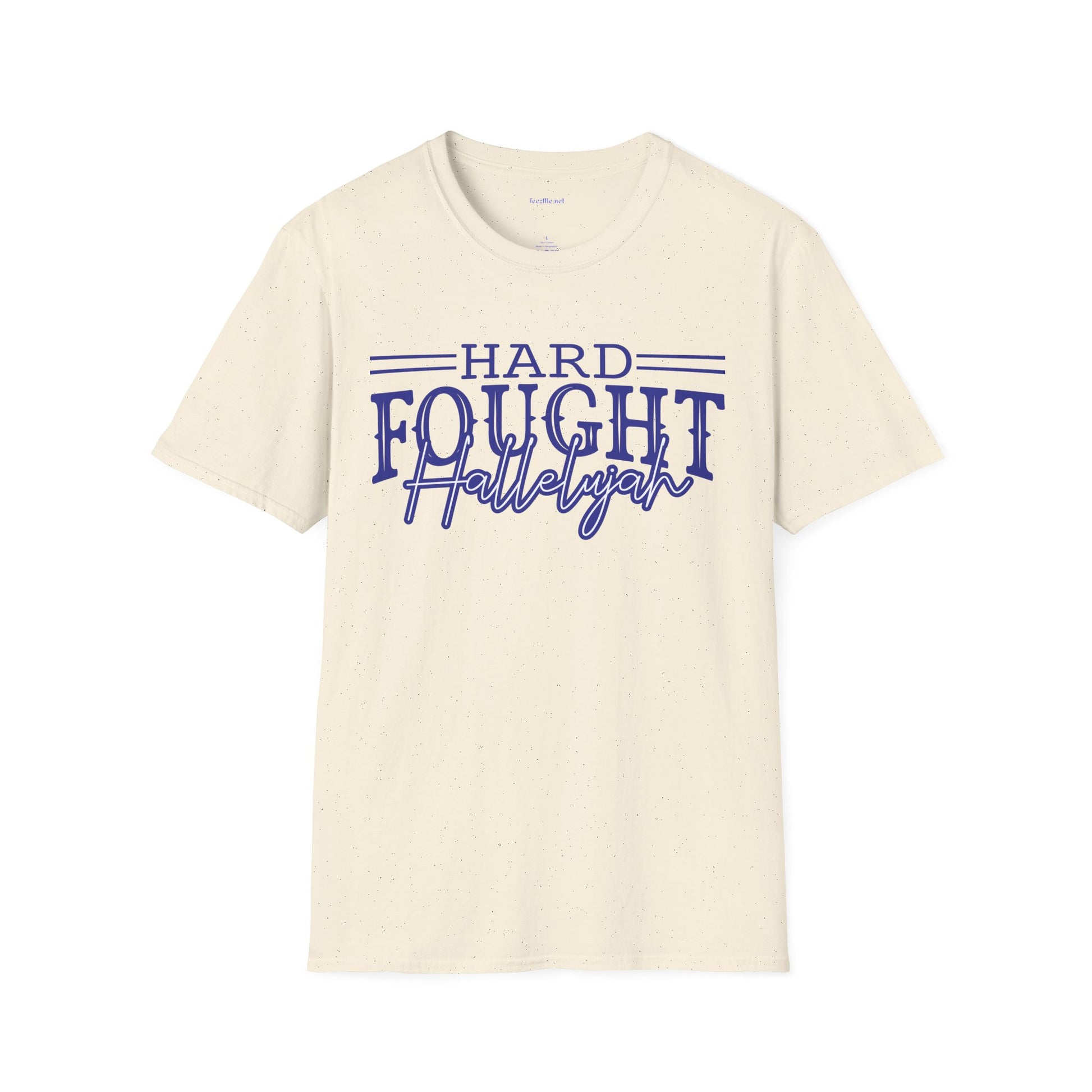 Hard Fought Hallelujah T-Shirt