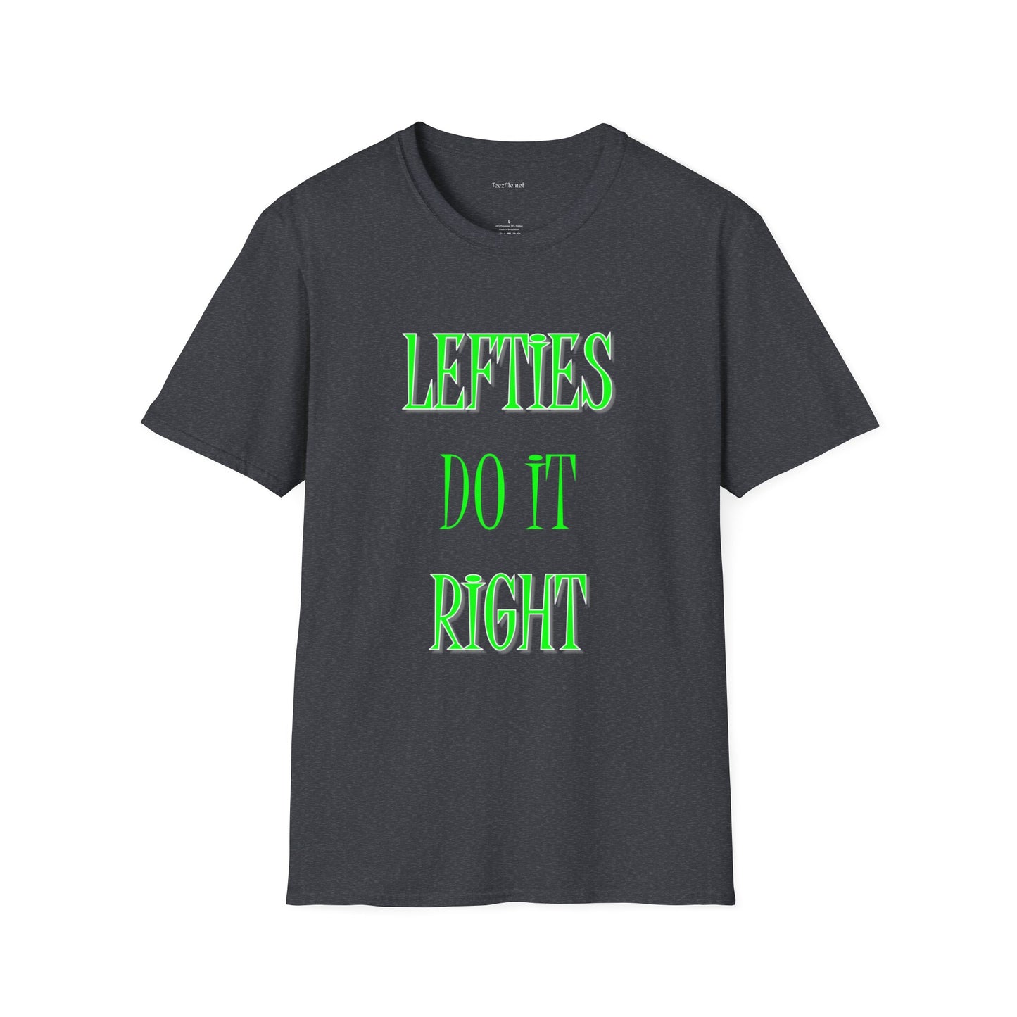 Lefties do it Right (green) - Unisex Softstyle T-Shirt 100% Cotton Graphic