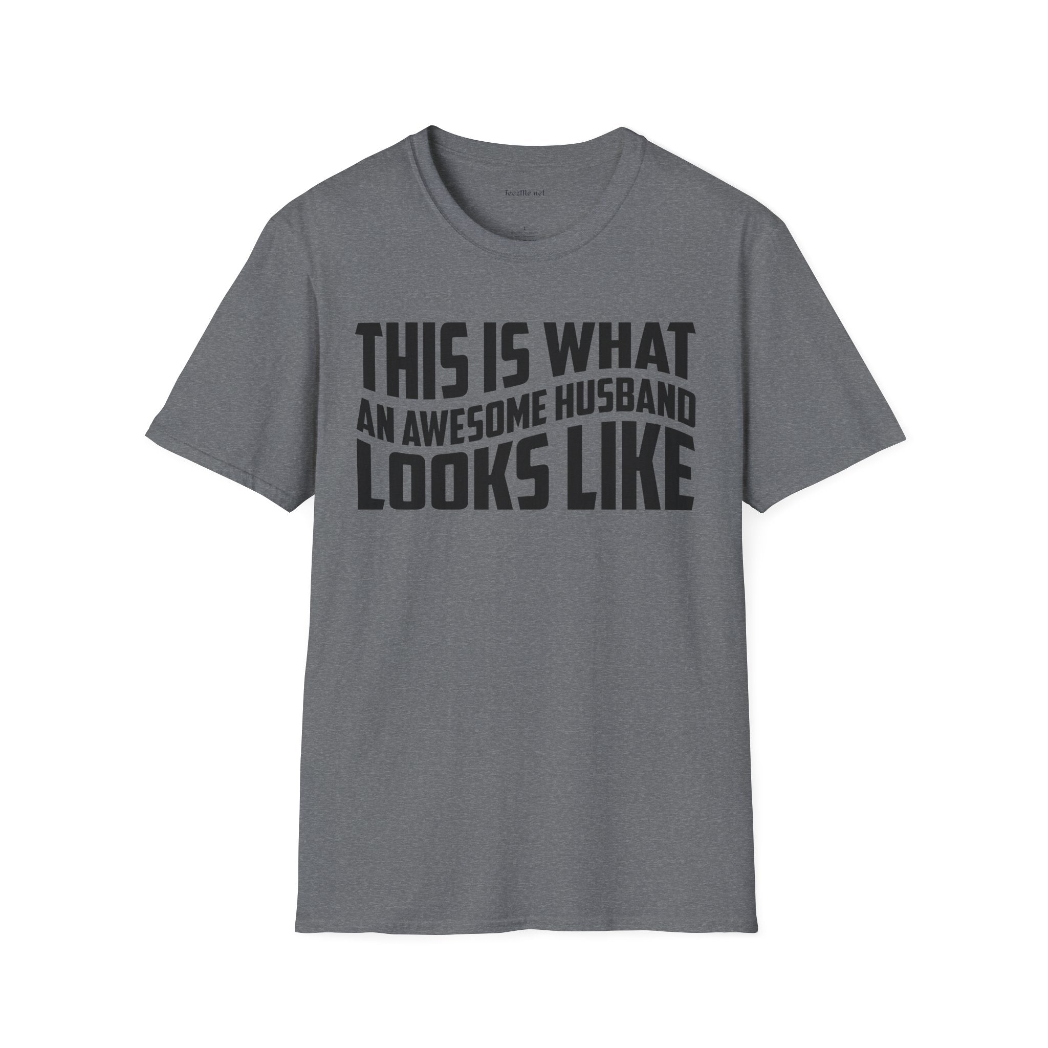 This Is What An Awesome Husband Looks Like Unisex Soft Style T-Shirt 100% Cotton Graphic