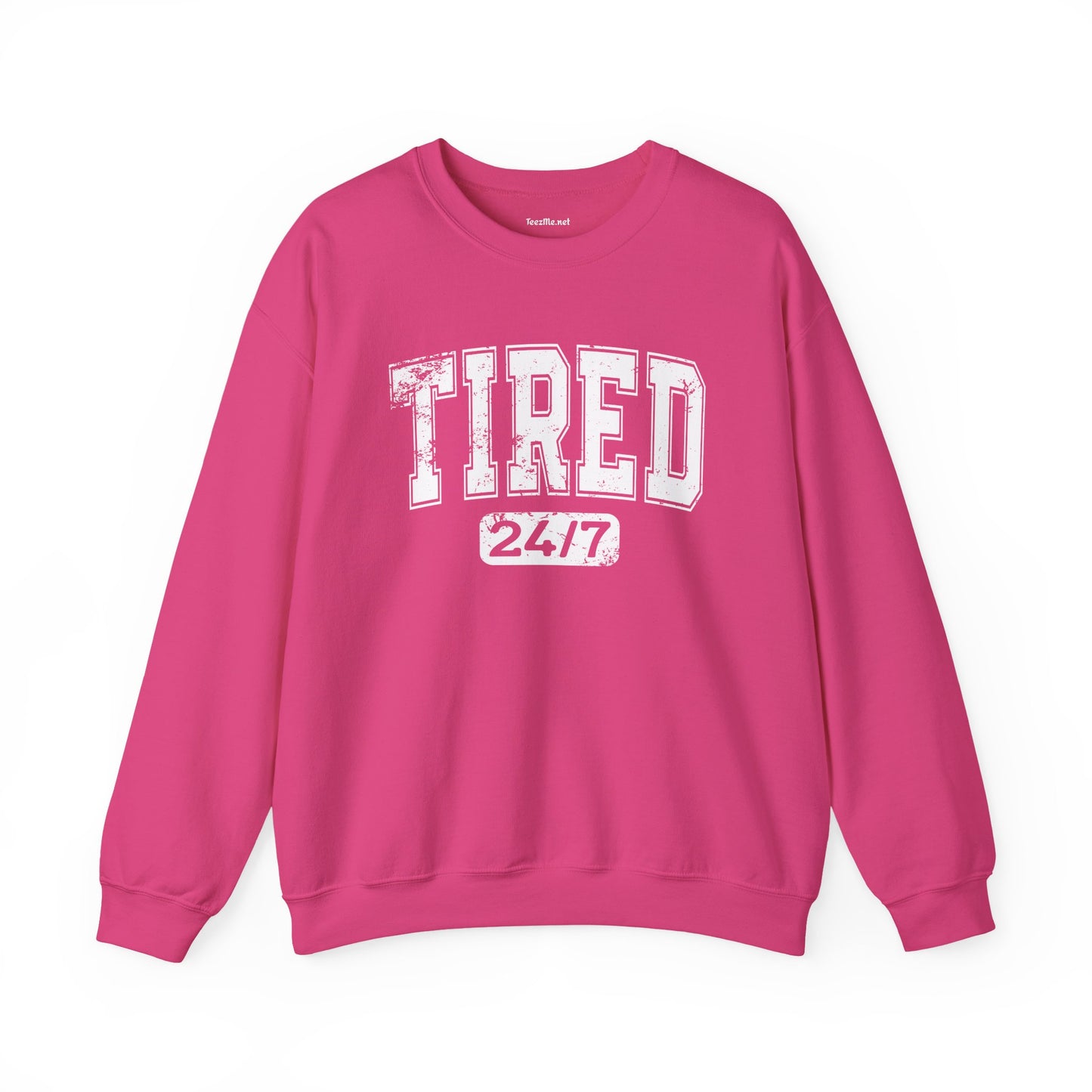 Tired 24/7 Unisex Heavy Blend™ Crewneck Sweatshirt