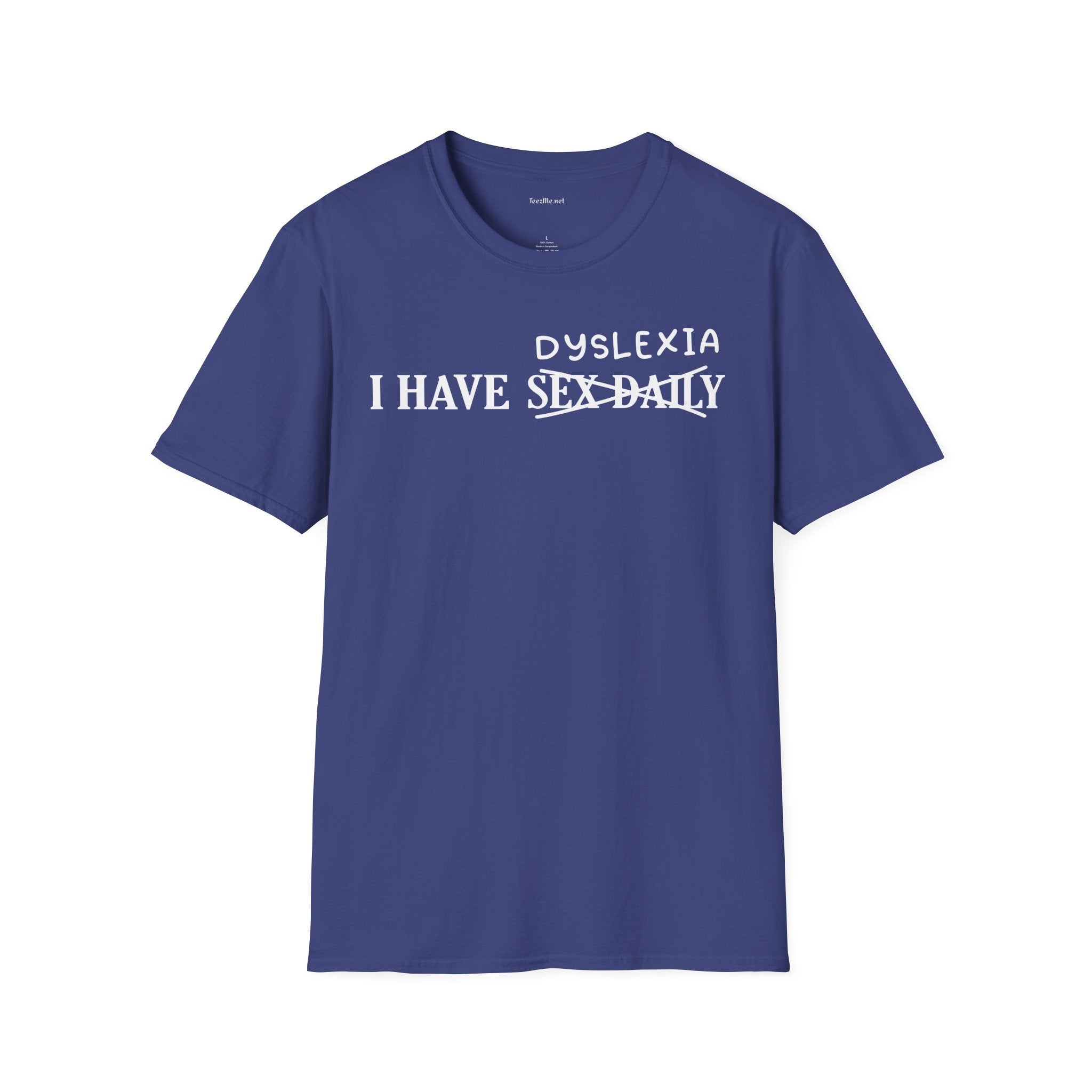 Dyslexia Unisex Softstyle T-Shirt 100% Cotton Graphic
