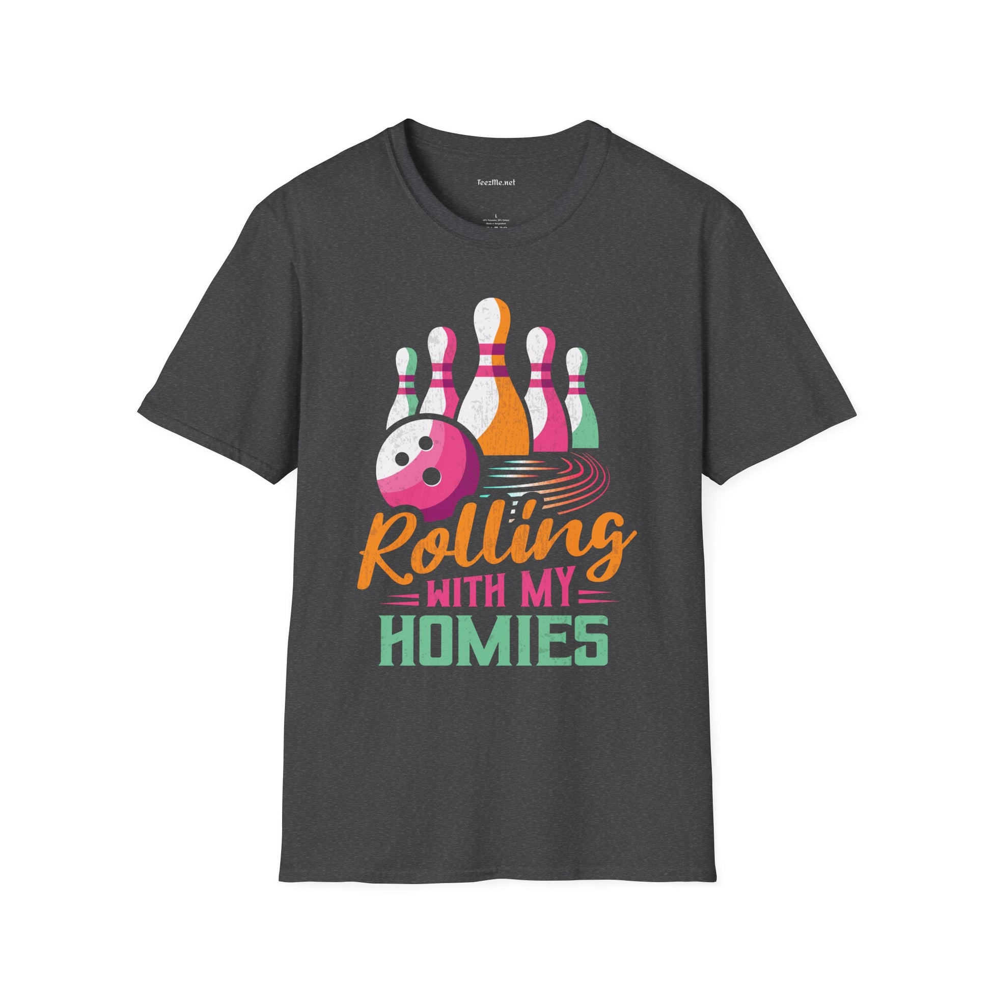 Rolling with My Homies (Bowling) Unisex Softstyle T-Shirt 100% Cotton