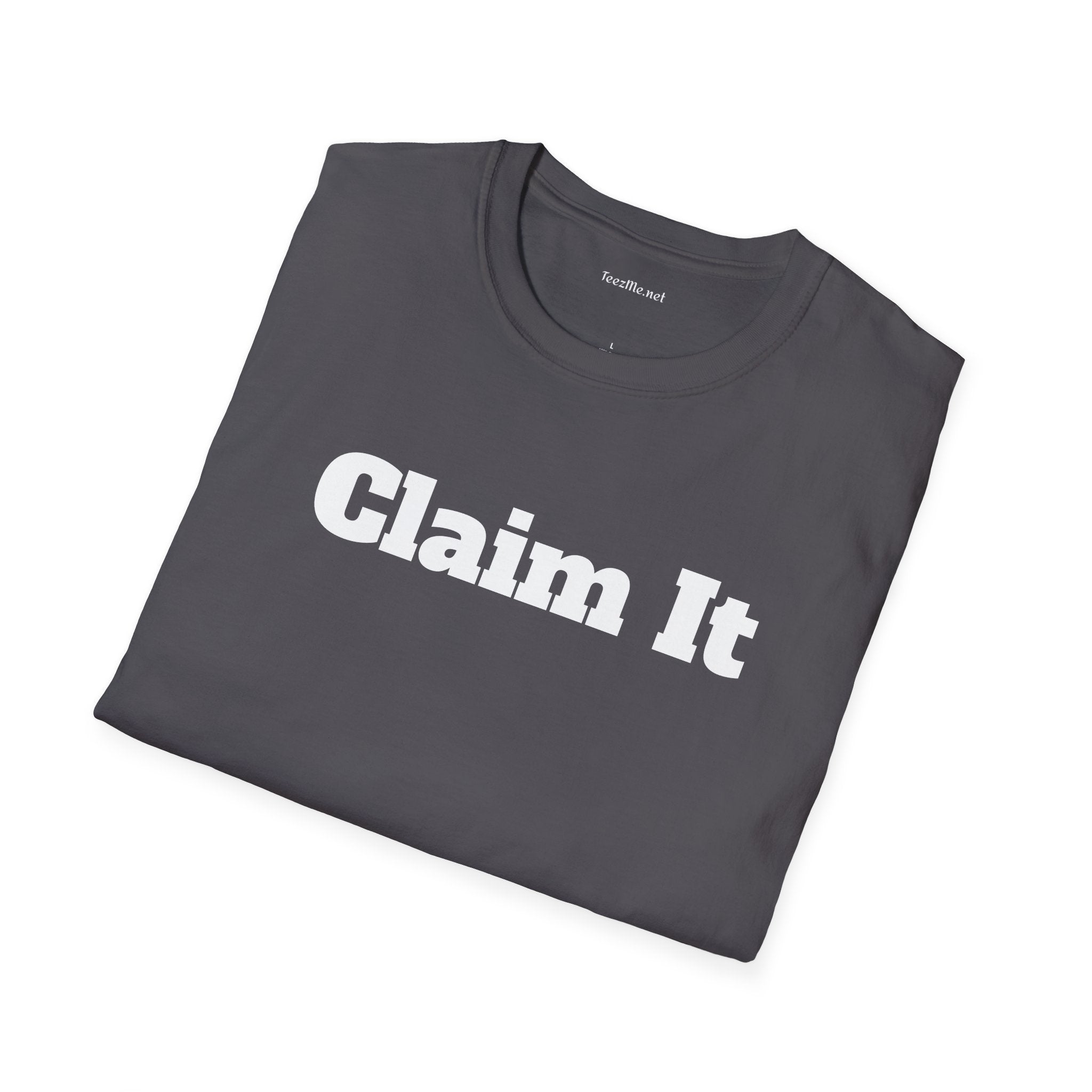 Claim It - Unisex Softstyle T-Shirt 100% Cotton Graphic