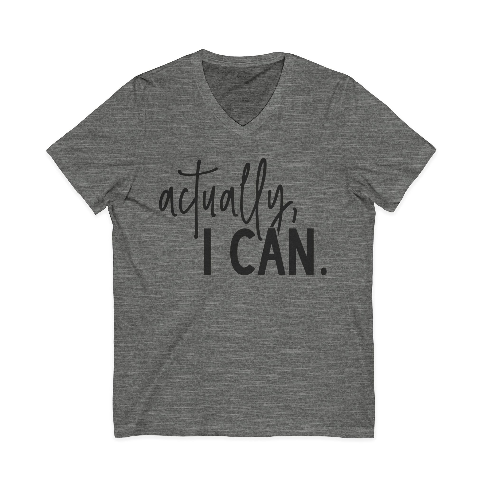 actually, I CAN Unisex Jersey Short Sleeve V-Neck Tee