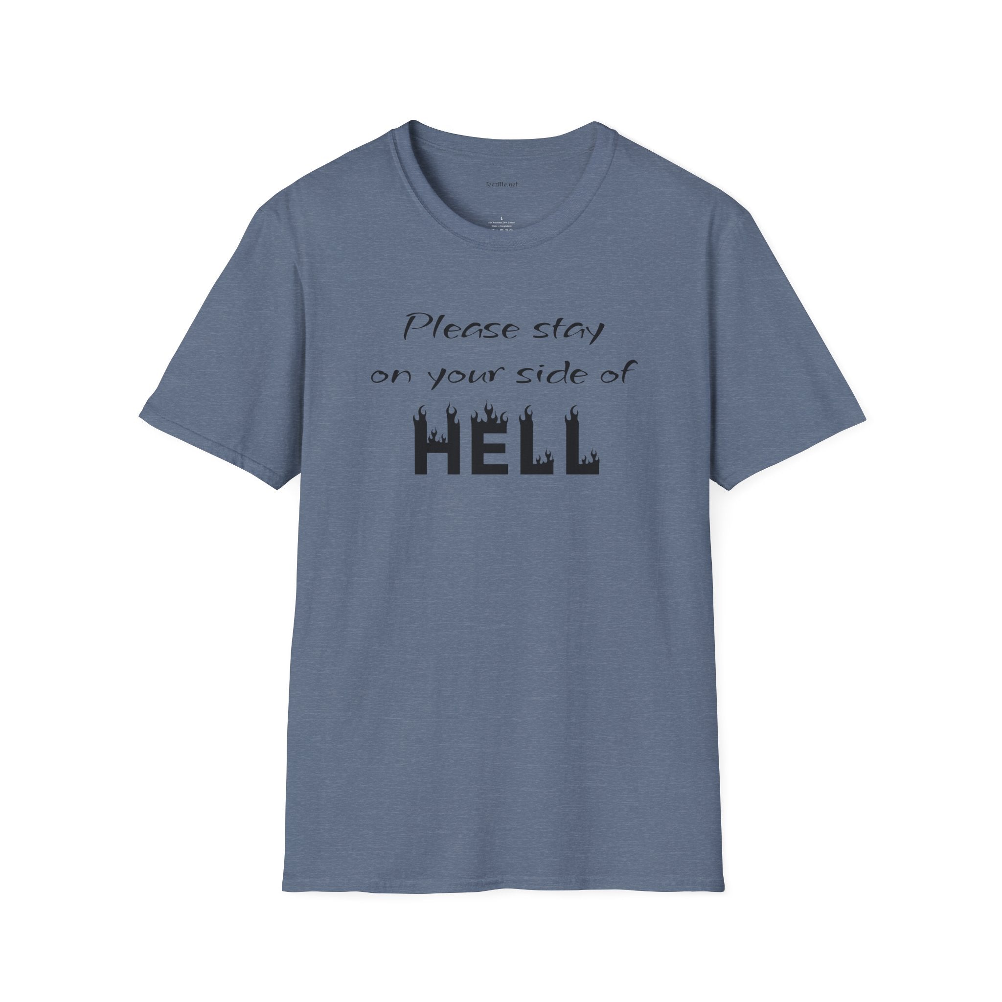 Your side of HELL  - Unisex Softstyle T-Shirt 100% Cotton Graphic