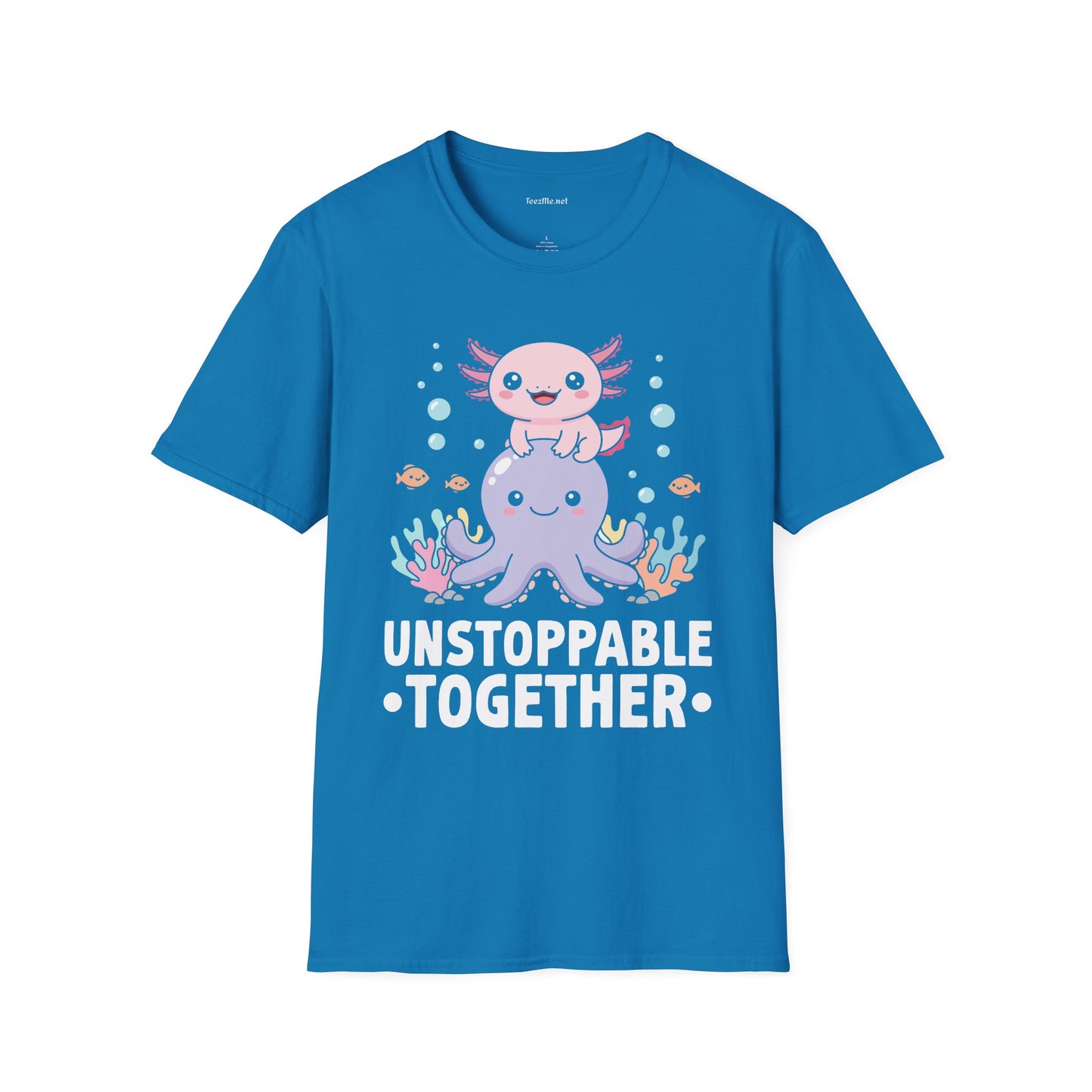 Cute Axolotl Unstoppable Together Unisex Soft Style T-Shirt 100% Cotton Graphic