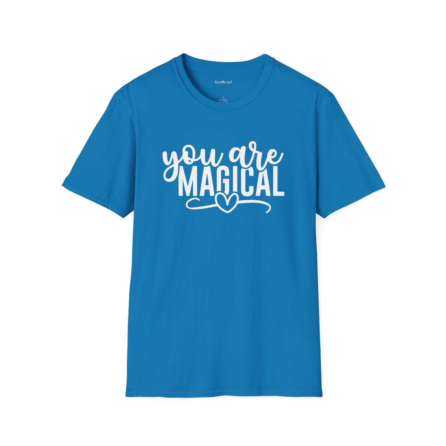 You are Magical (white text) Unisex Softstyle T-Shirt 100% Cotton Graphic
