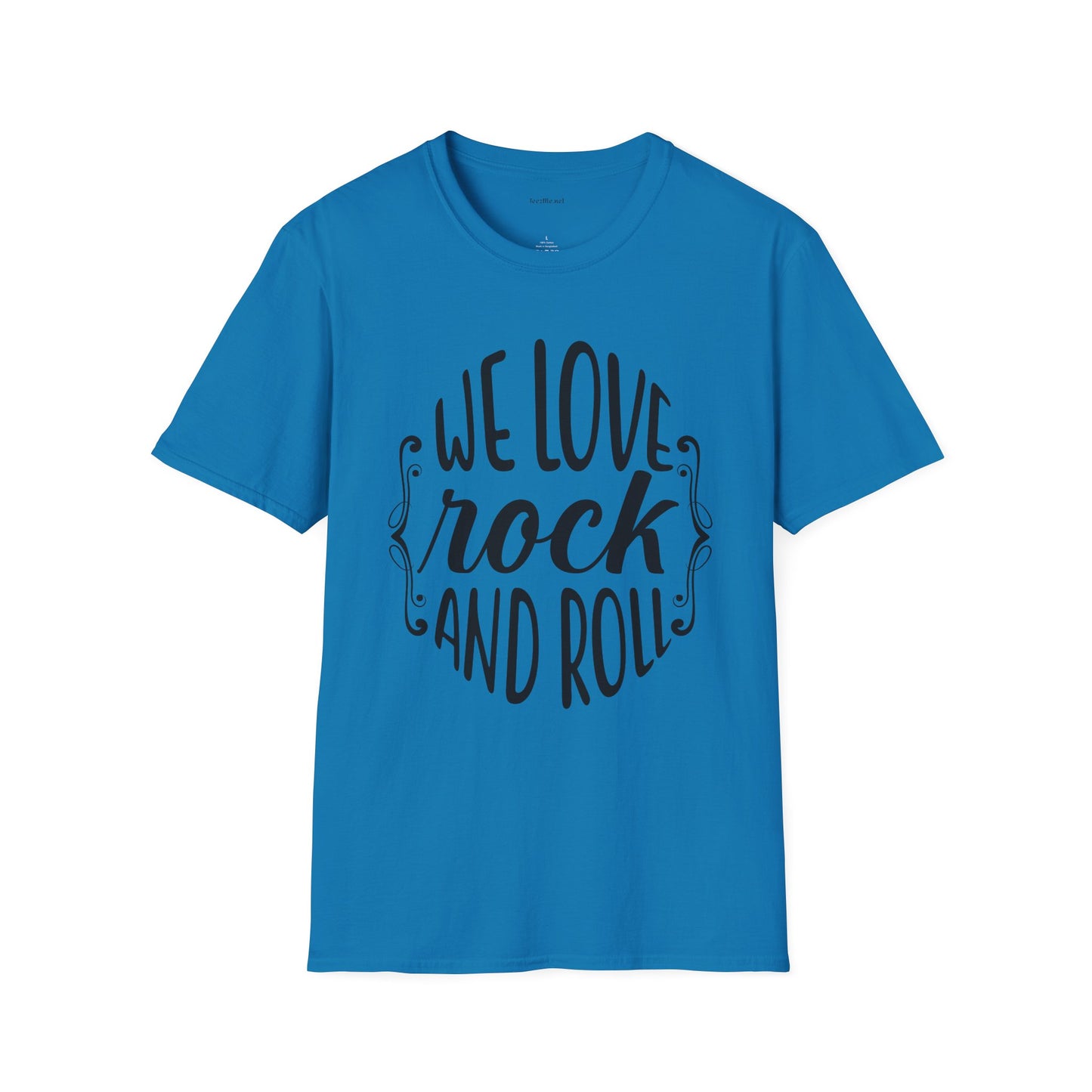 We Love Rock and Roll  - Unisex Softstyle T-Shirt 100% Cotton Graphic