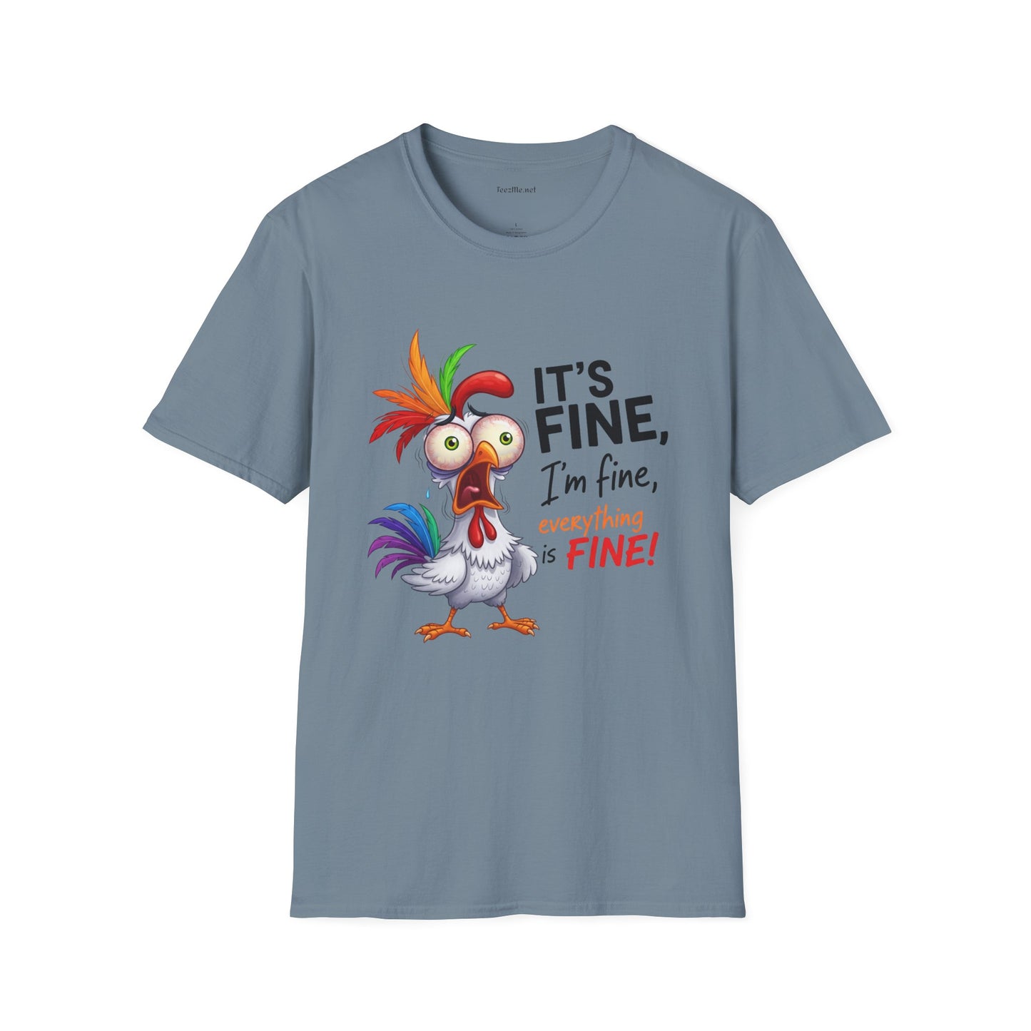 It's Fine with Chicken Unisex Softstyle T-Shirt 100% Cotton