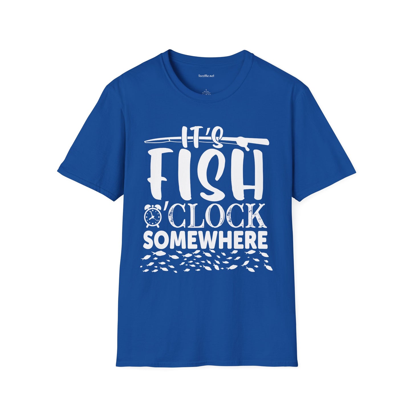 It's Fish O'clock Somewhere Unisex Soft Style T-Shirt 100% Cotton Graphic