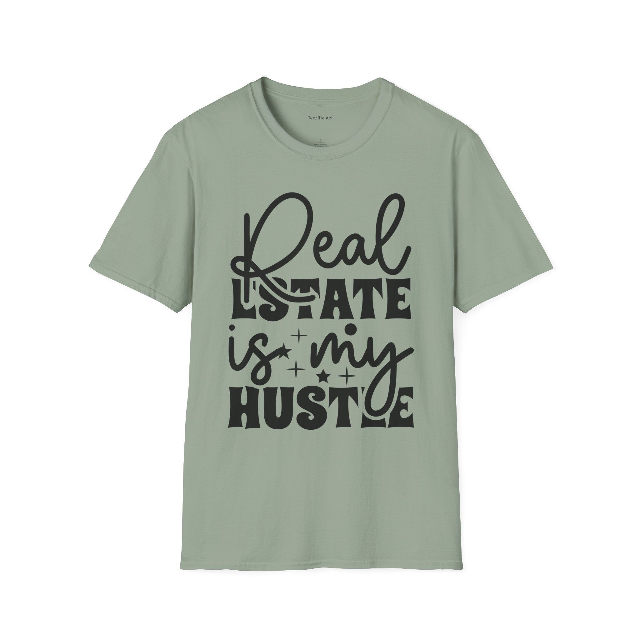 Real Estate is my Hustle Unisex Soft Style T-Shirt 100% Cotton Graphic