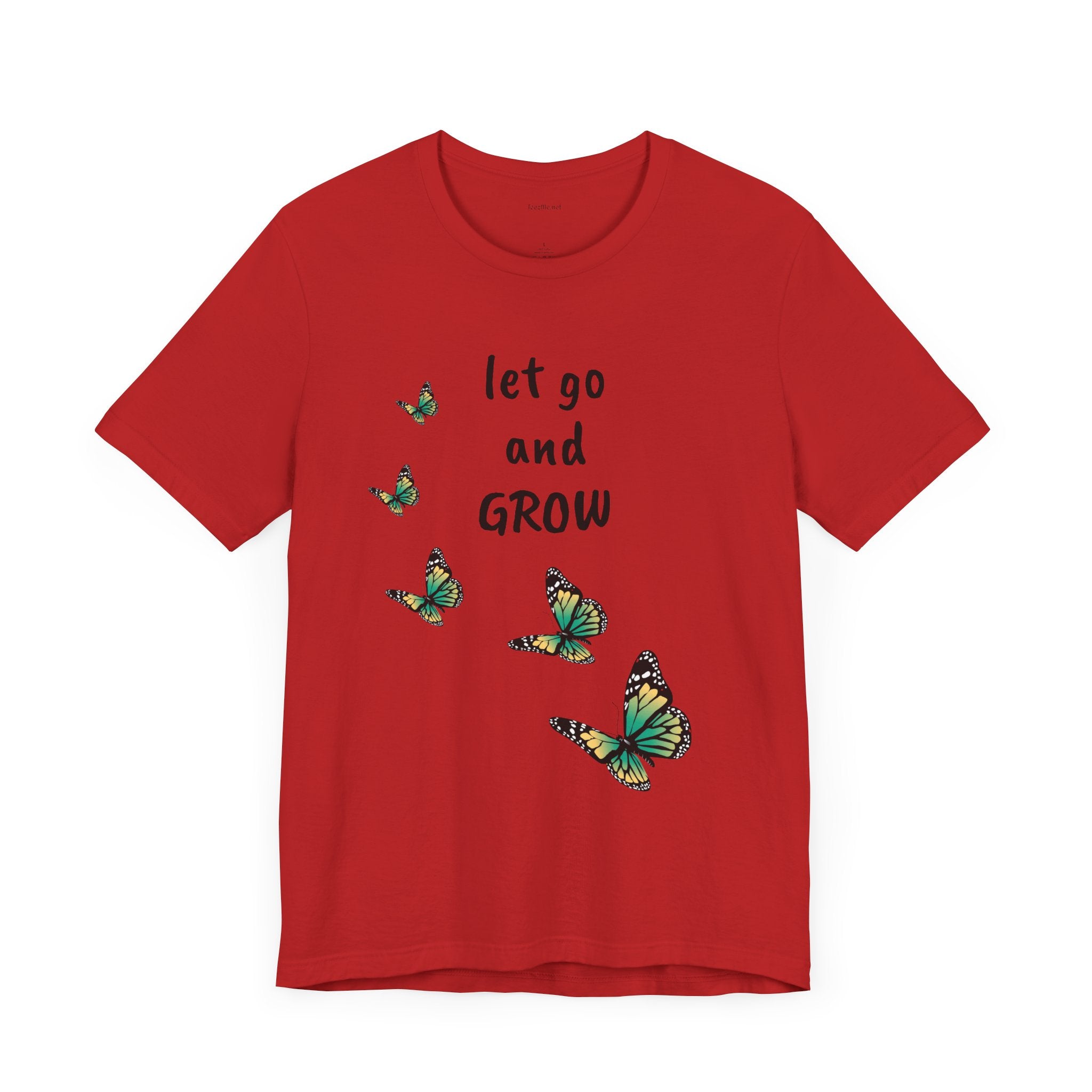 Let Go and GROW - Unisex Jersey Short Sleeve Tee