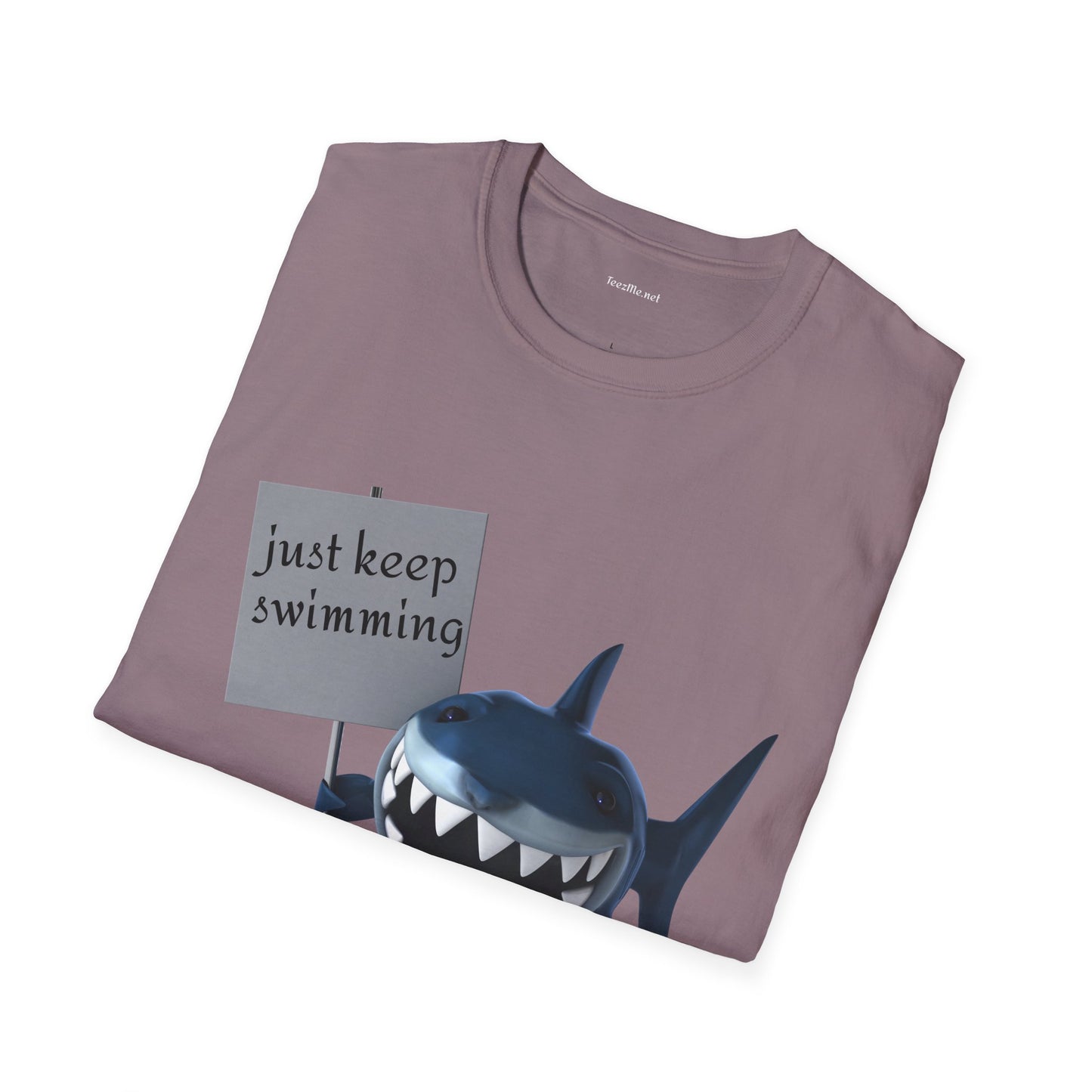 Just keep swimming - Unisex Softstyle T-Shirt 100% Cotton Graphic