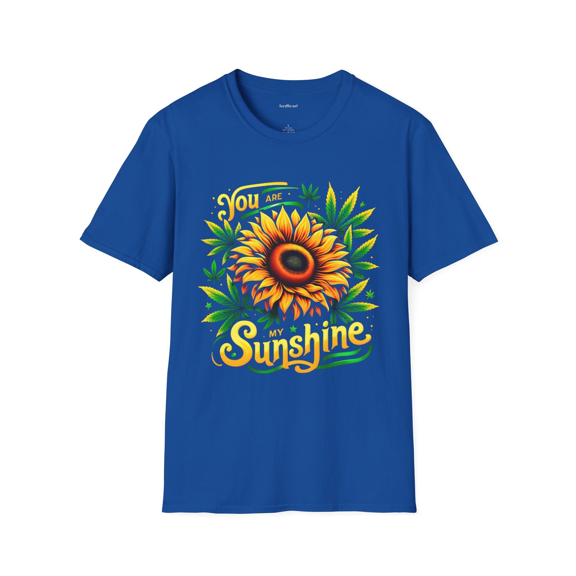 You Are My Sunshine #420 Unisex Softstyle T-Shirt 100% Cotton Graphic