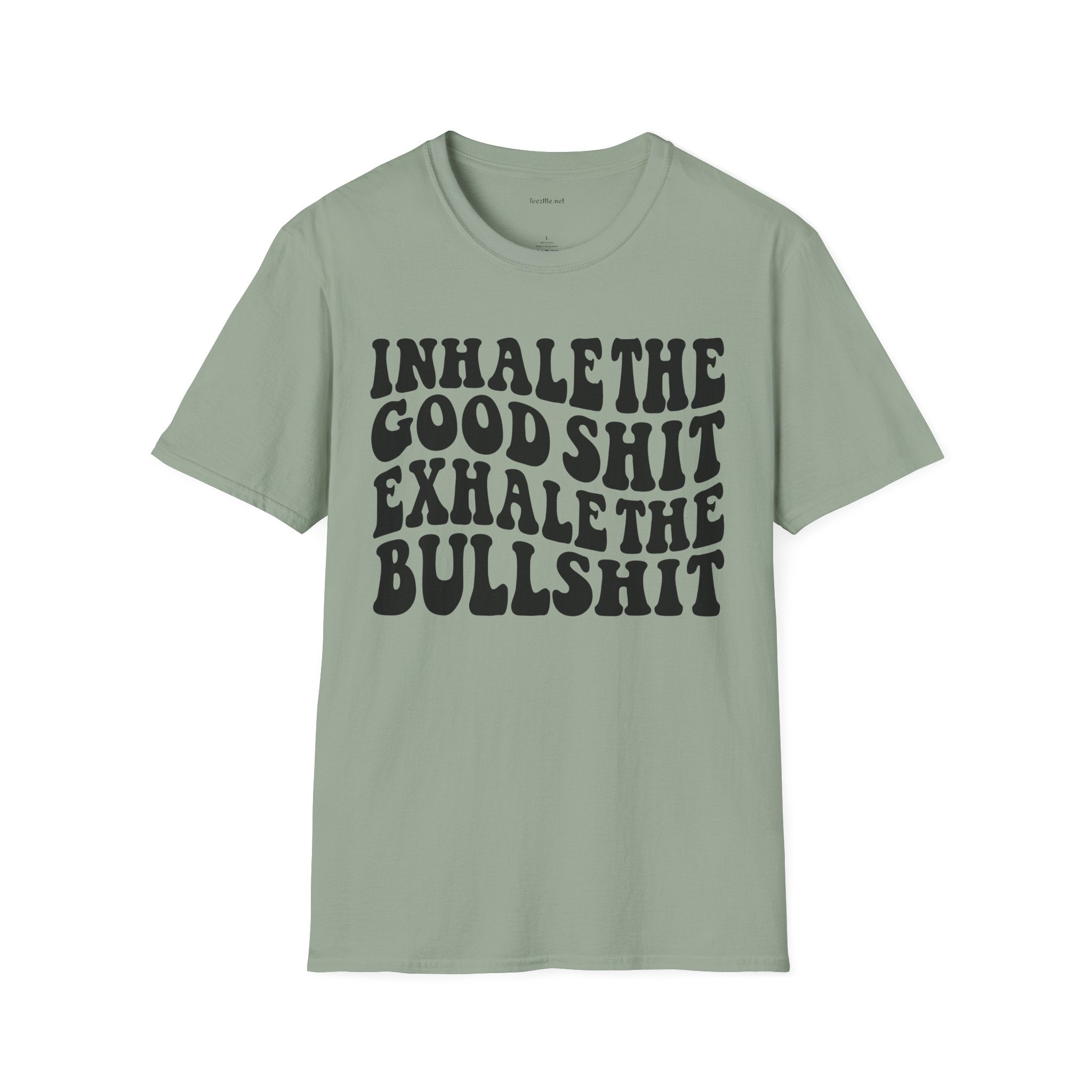 Inhale the Good - Unisex Softstyle T-Shirt 100% Cotton Graphic
