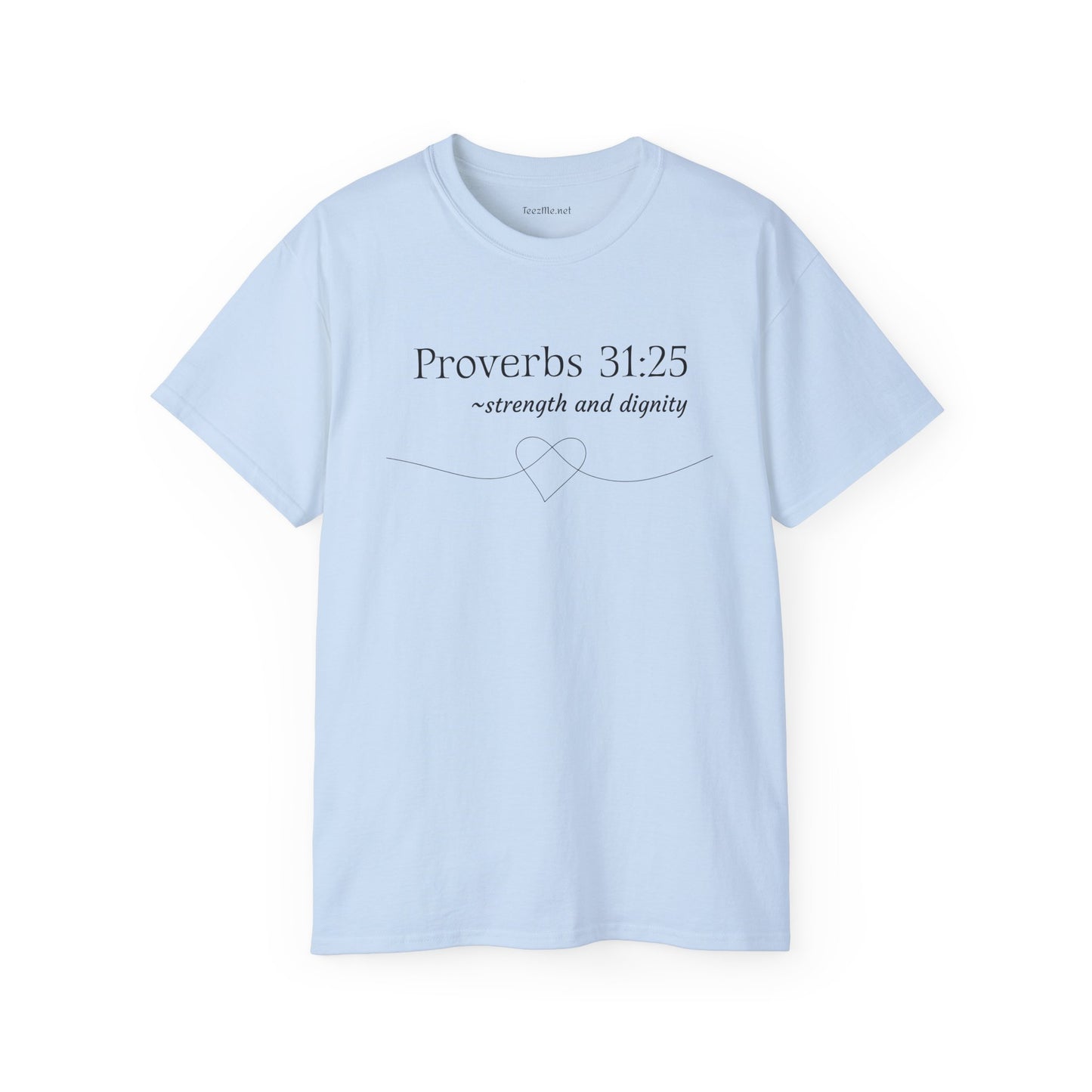 Proverbs 31:25 - Unisex Ultra Cotton Tee